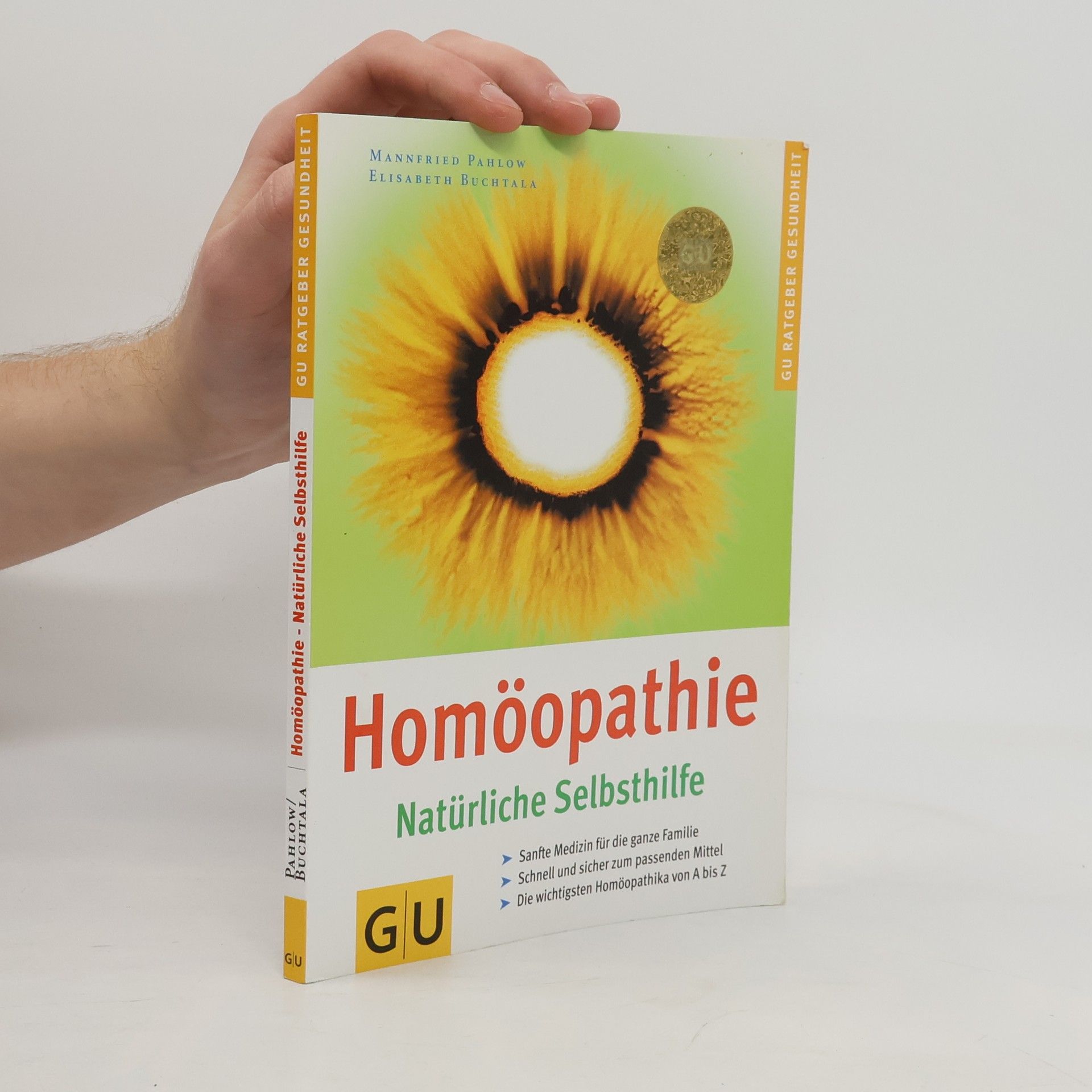 Homöopathie. Natürliche Selbsthilfe