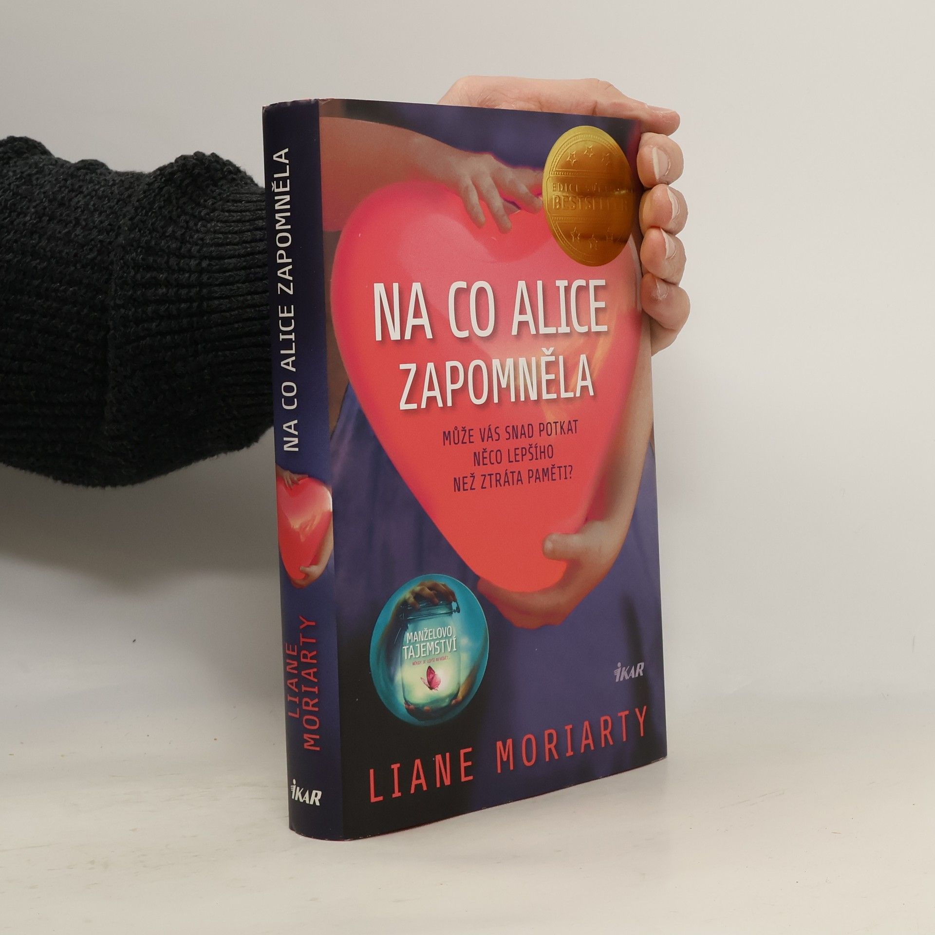 Liane Moriarty Na co Alice zapomněla