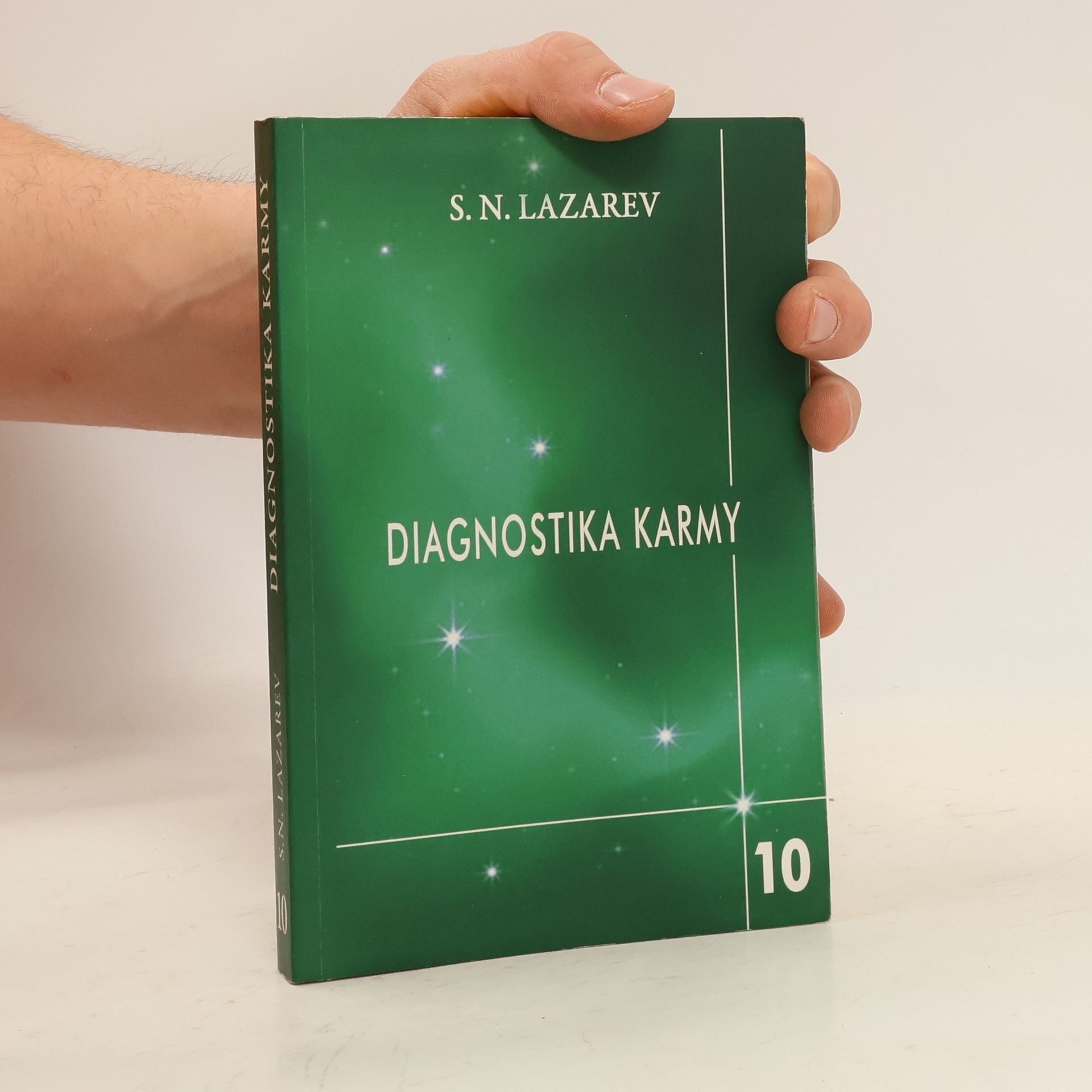 Sergey Nikolayevich Lazarev Diagnostika karmy. Pokračování dialogu (10. díl)