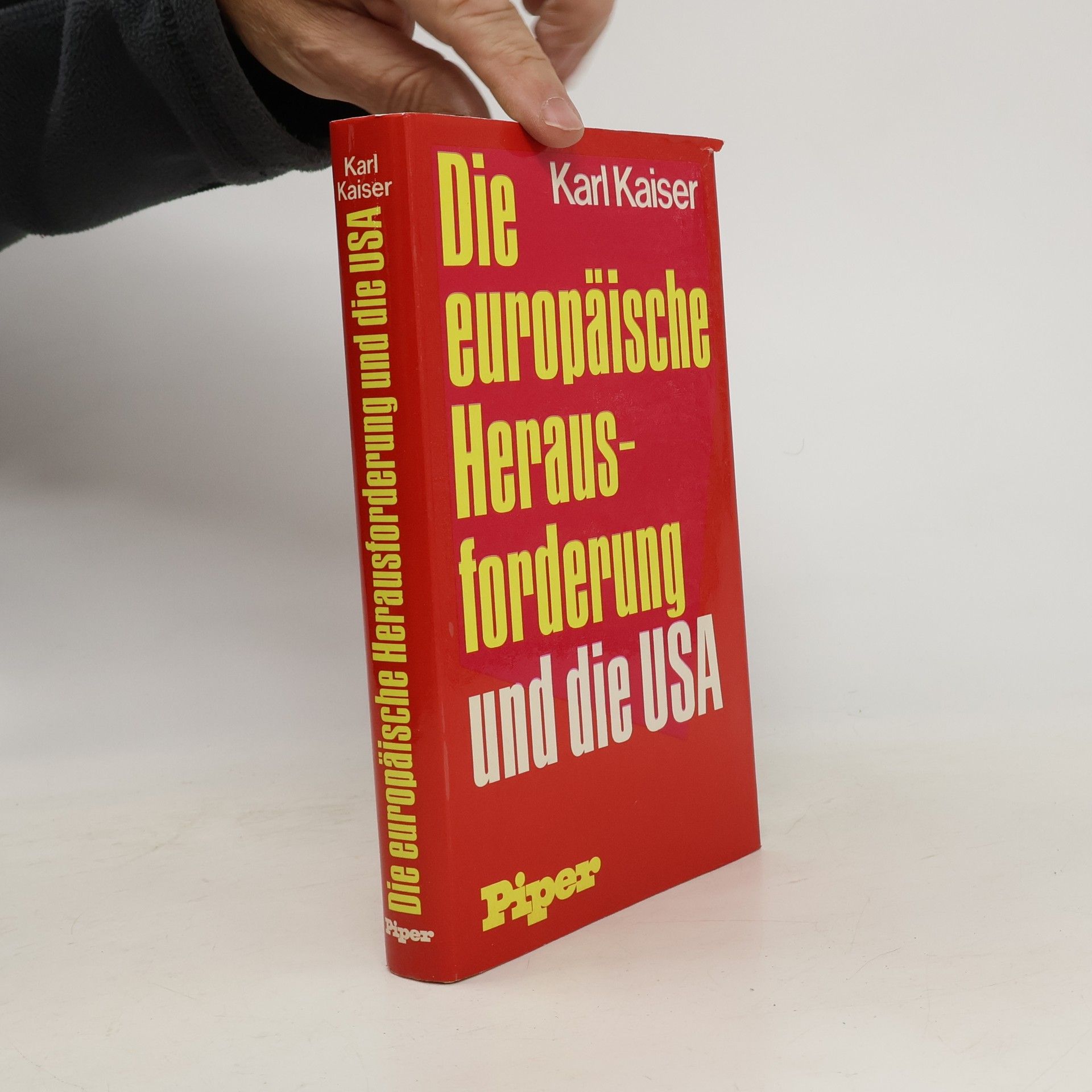 Karl Kaiser Die europäische Herausforderung und die USA