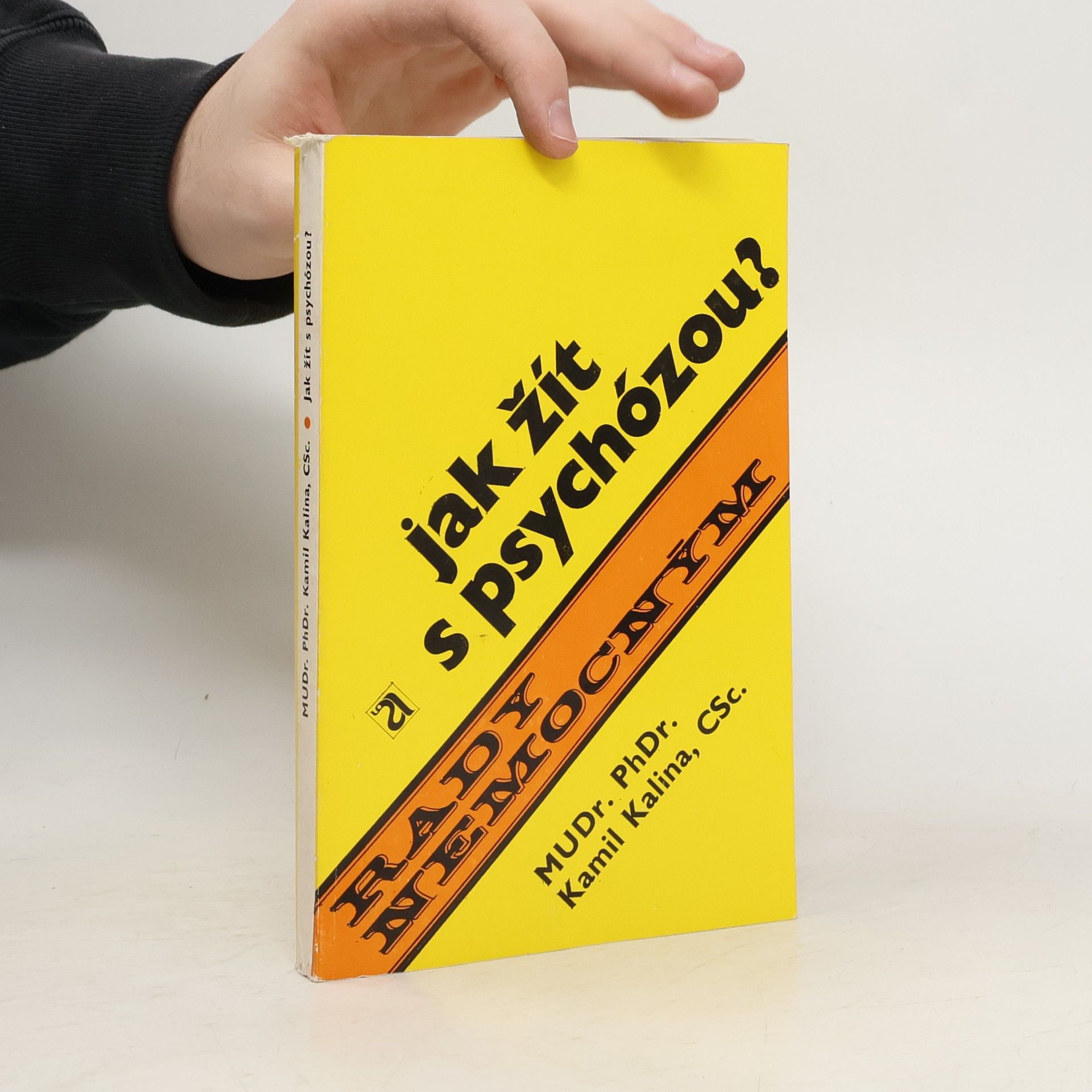 Kamil Kalina Jak žít s psychózou?