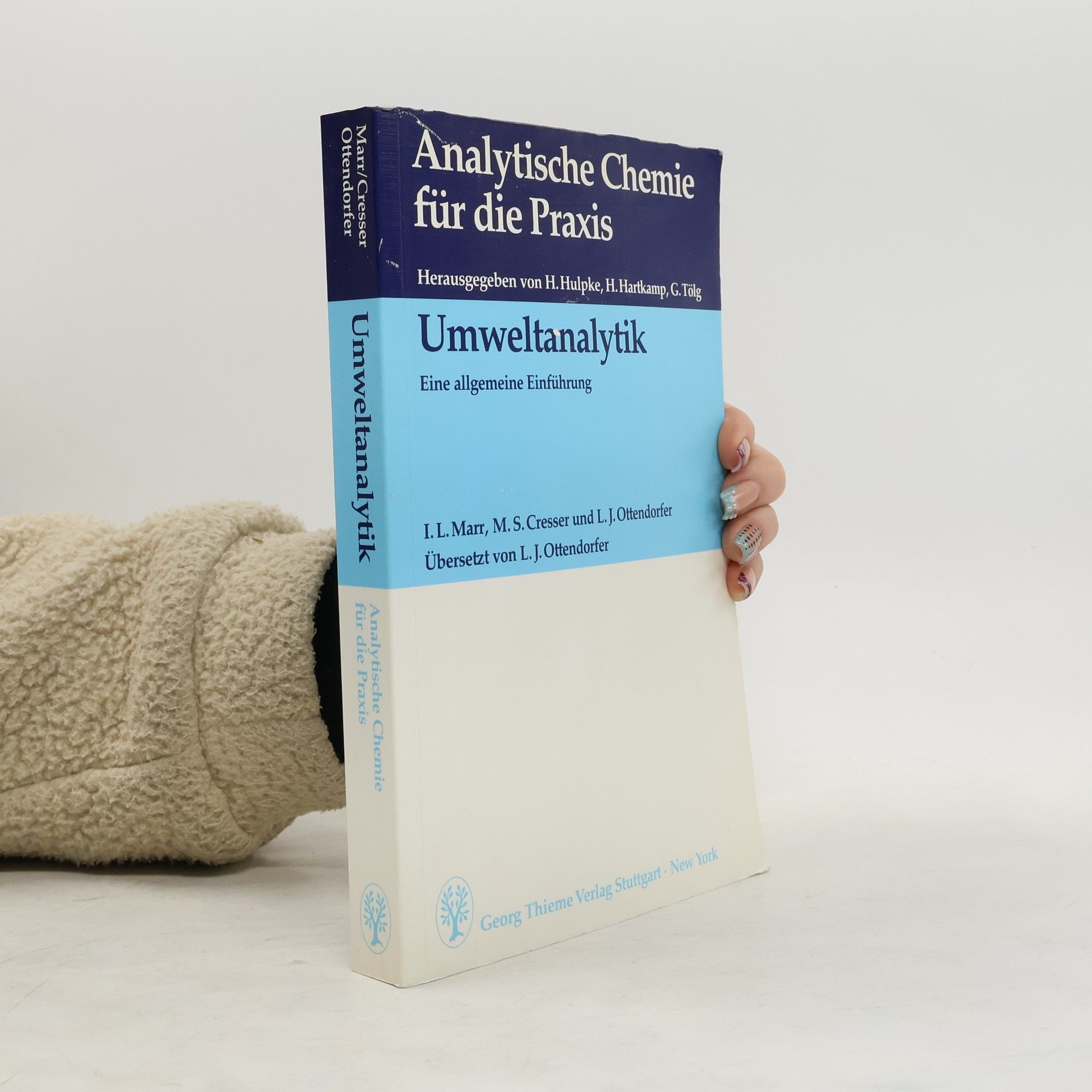 Iain L. Marr Analytische Chemie für die Praxis: Umweltanalytik