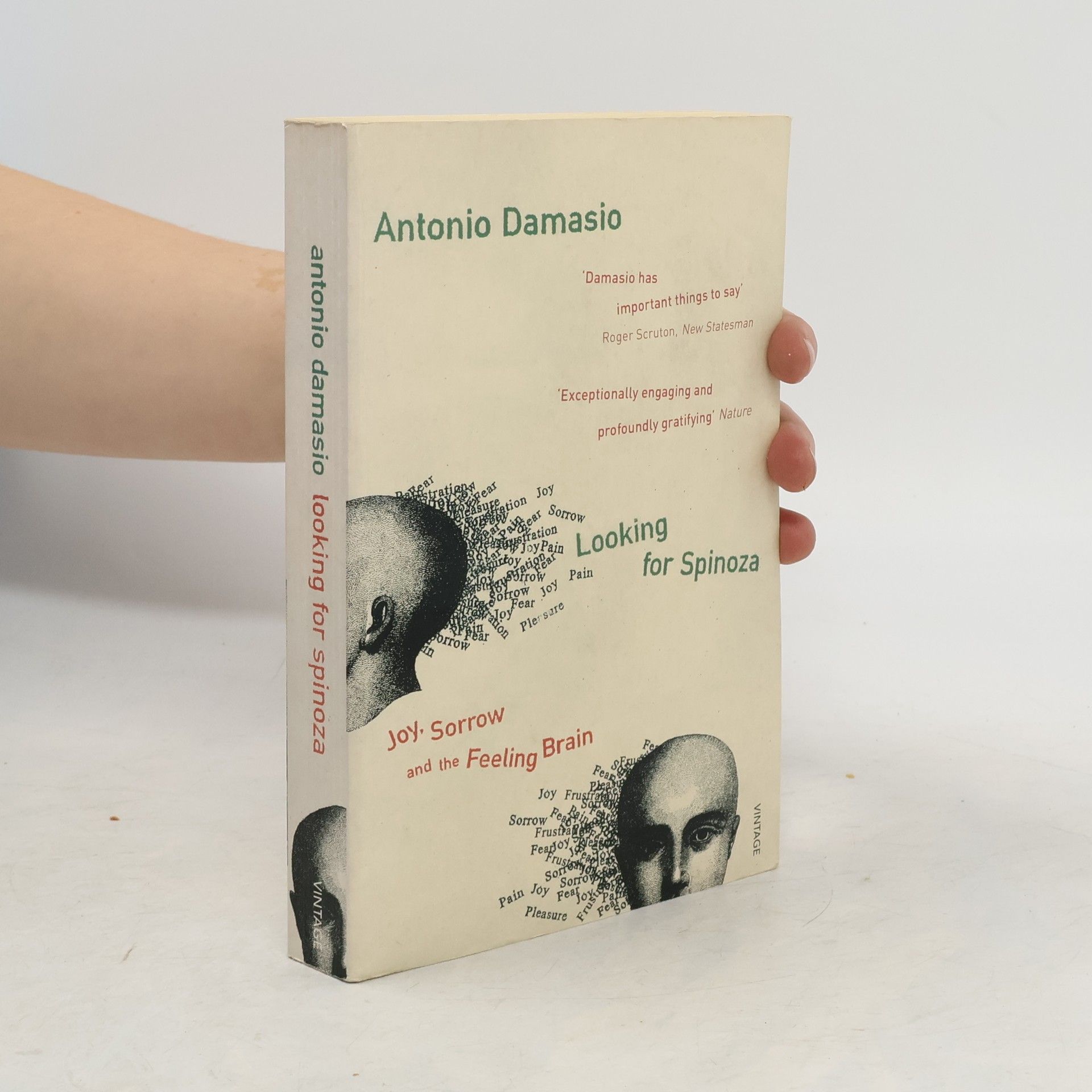 Antonio R. Damasio Looking for Spinoza