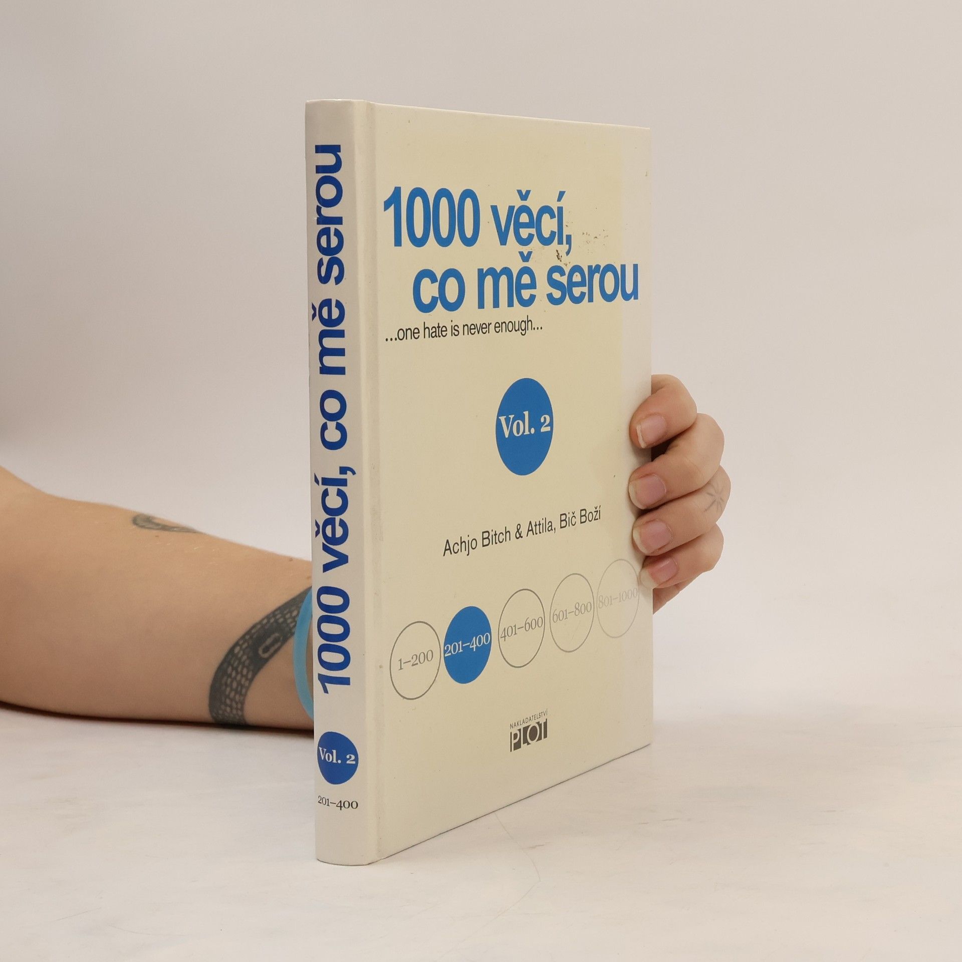 1000 věcí, co mě serou ...one hate is never enough... Vol. 2