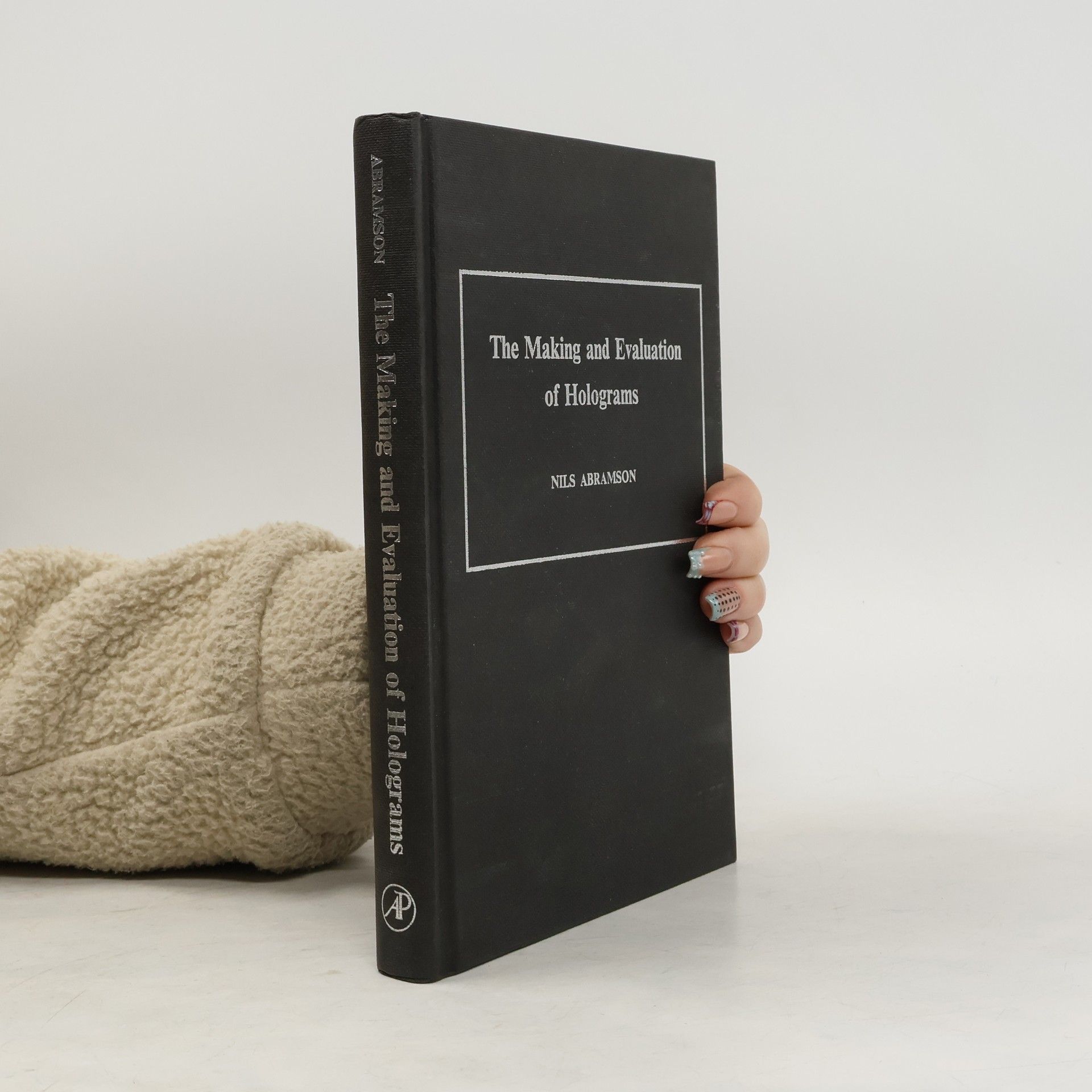 Nils H. Abramson The Making and Evaluation of Holograms