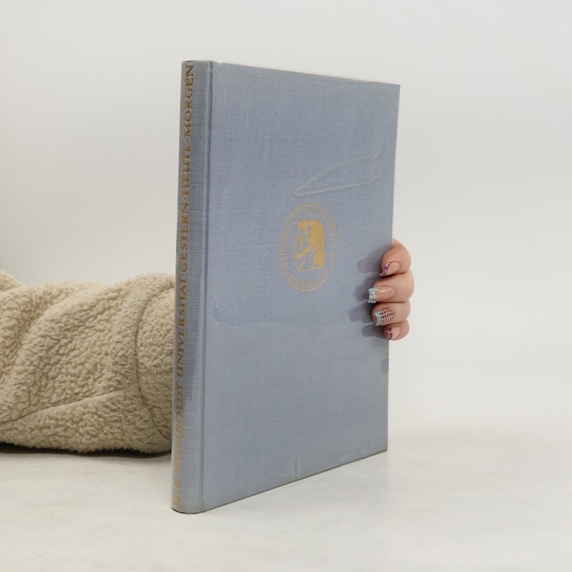 Collectif d'auteurs Die Humboldt-Universität gestern heute - morgen