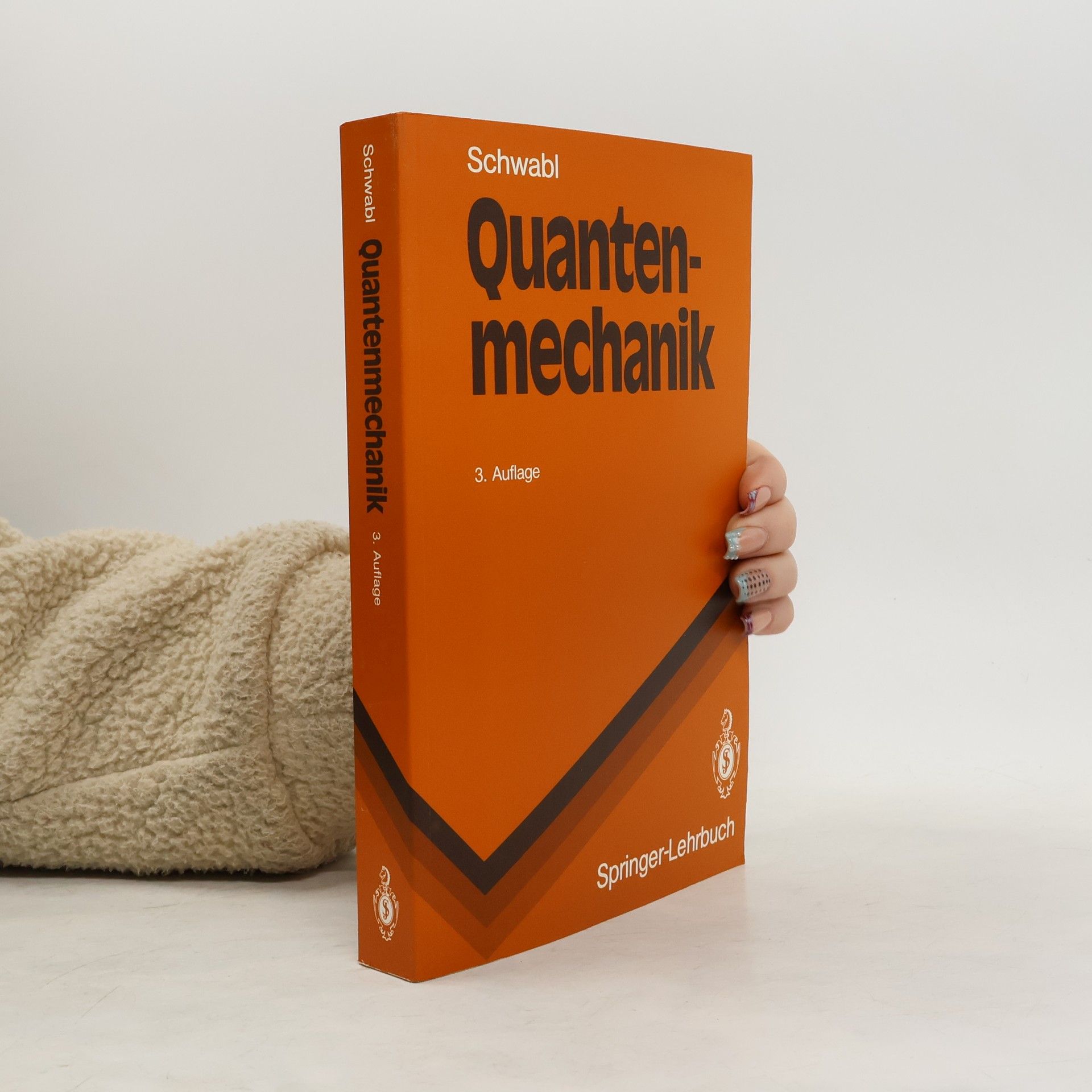 Franz Schwabl Springer-Lehrbuch: Quantenmechanik - 3. Auflage