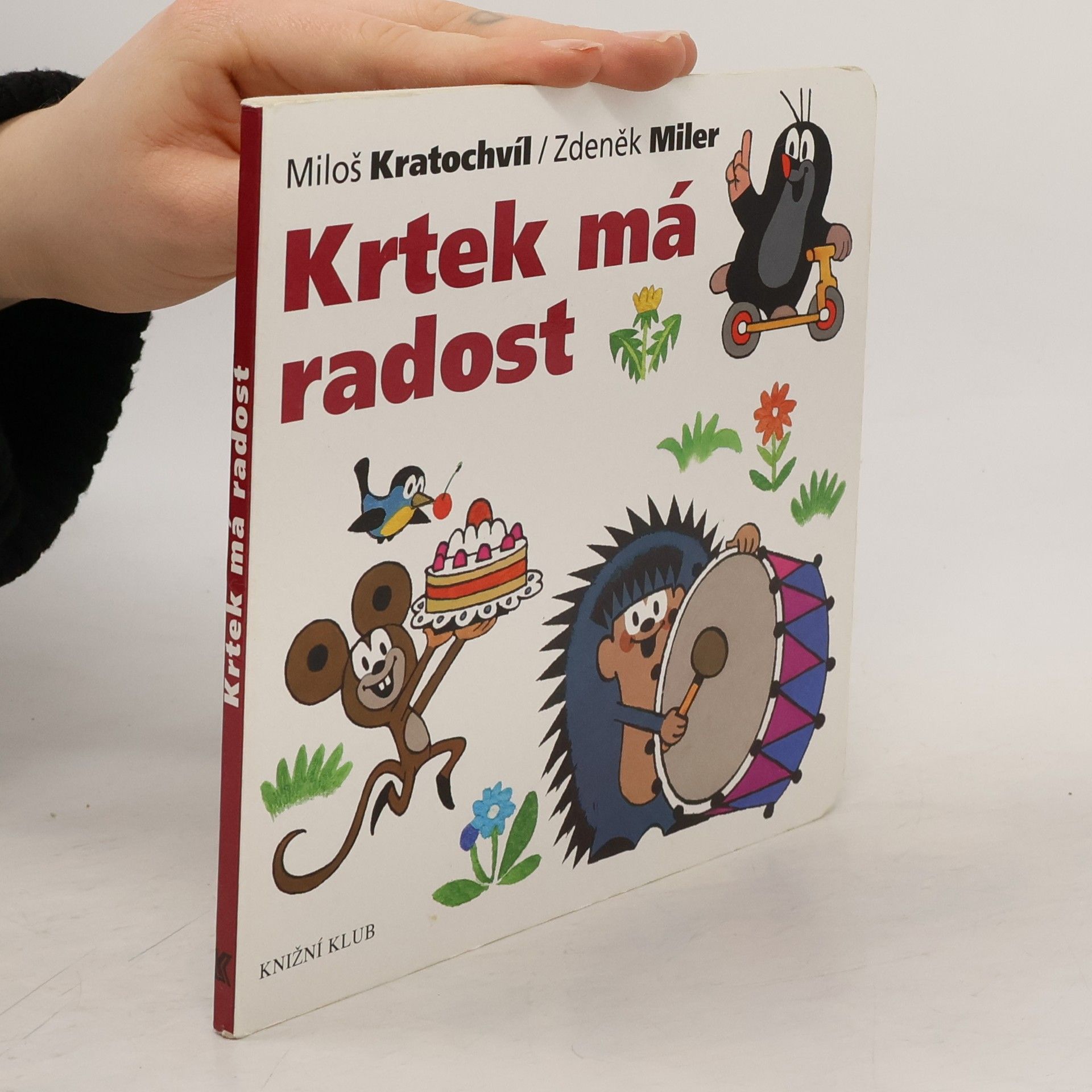 Miloš Václav Kratochvíl Krtek má radost
