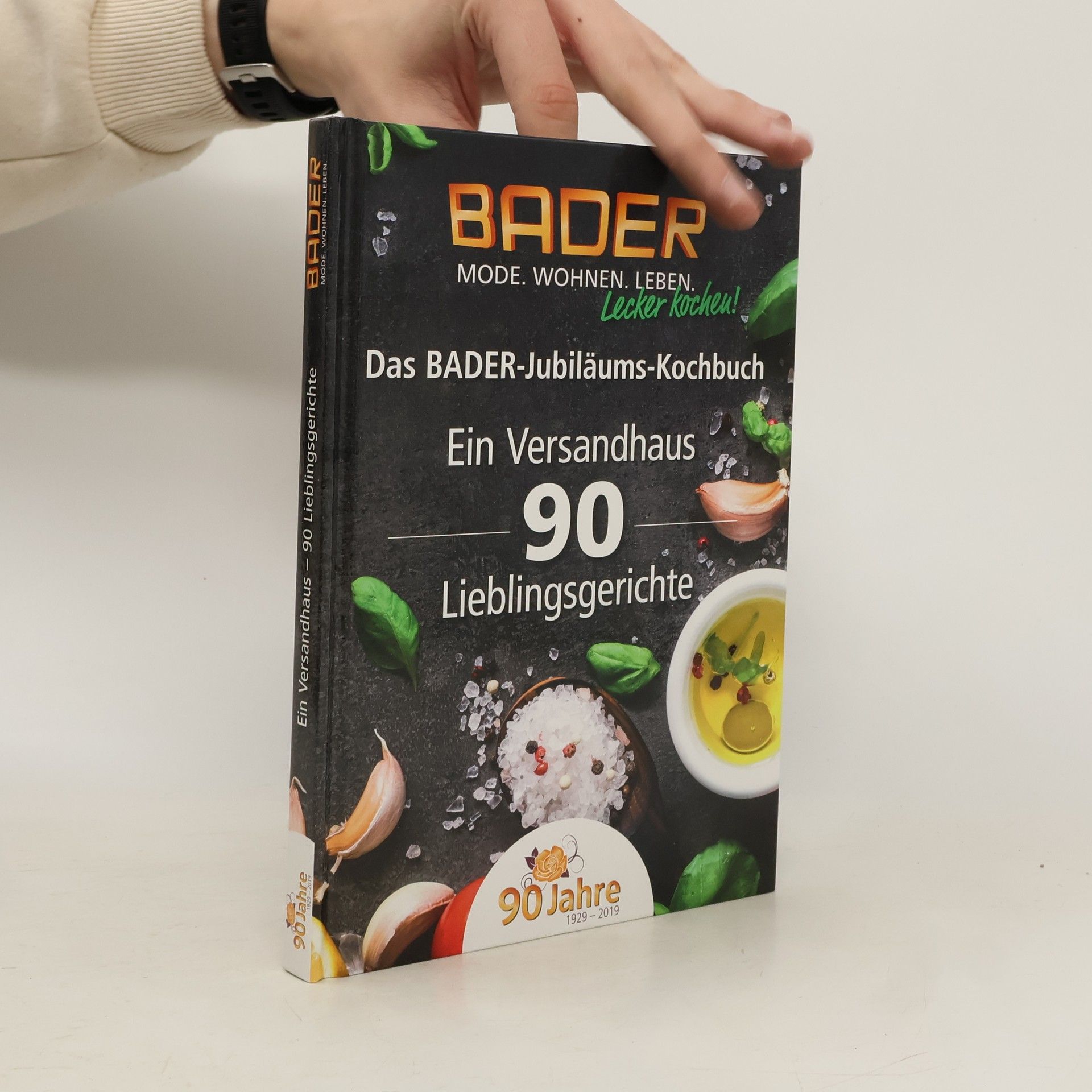 Autorenkollektiv Das BADER-Jubiläums-Kochbuch. Ein Versandhus 90 Lieblingsgerichte