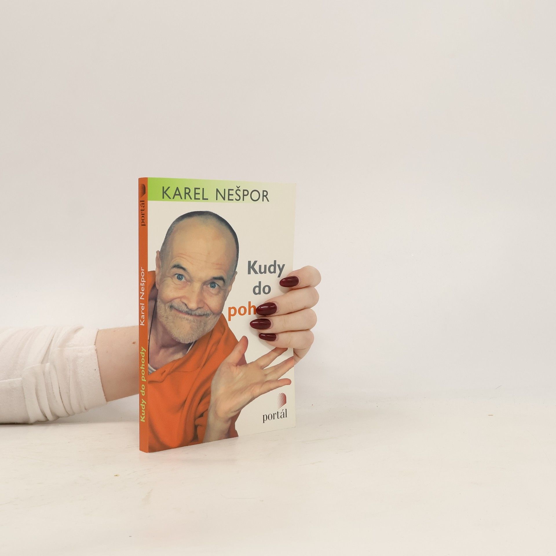 Karel Nešpor Kudy do pohody. Tisíc snadných rad, jak se uklidnit