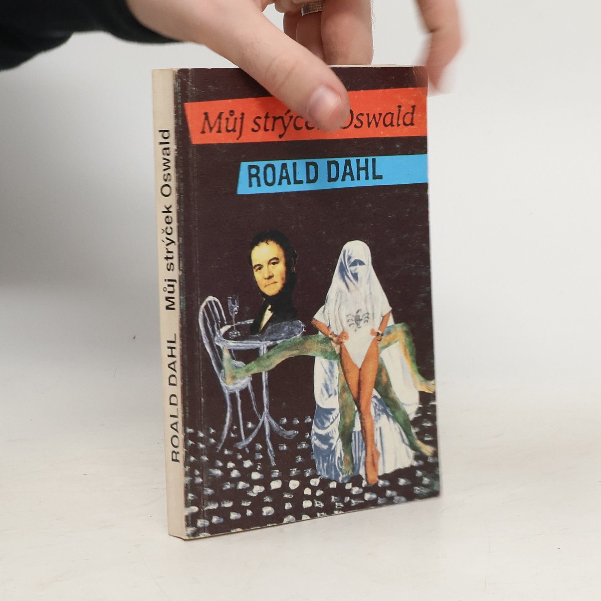 Roald Dahl Můj strýček Oswald