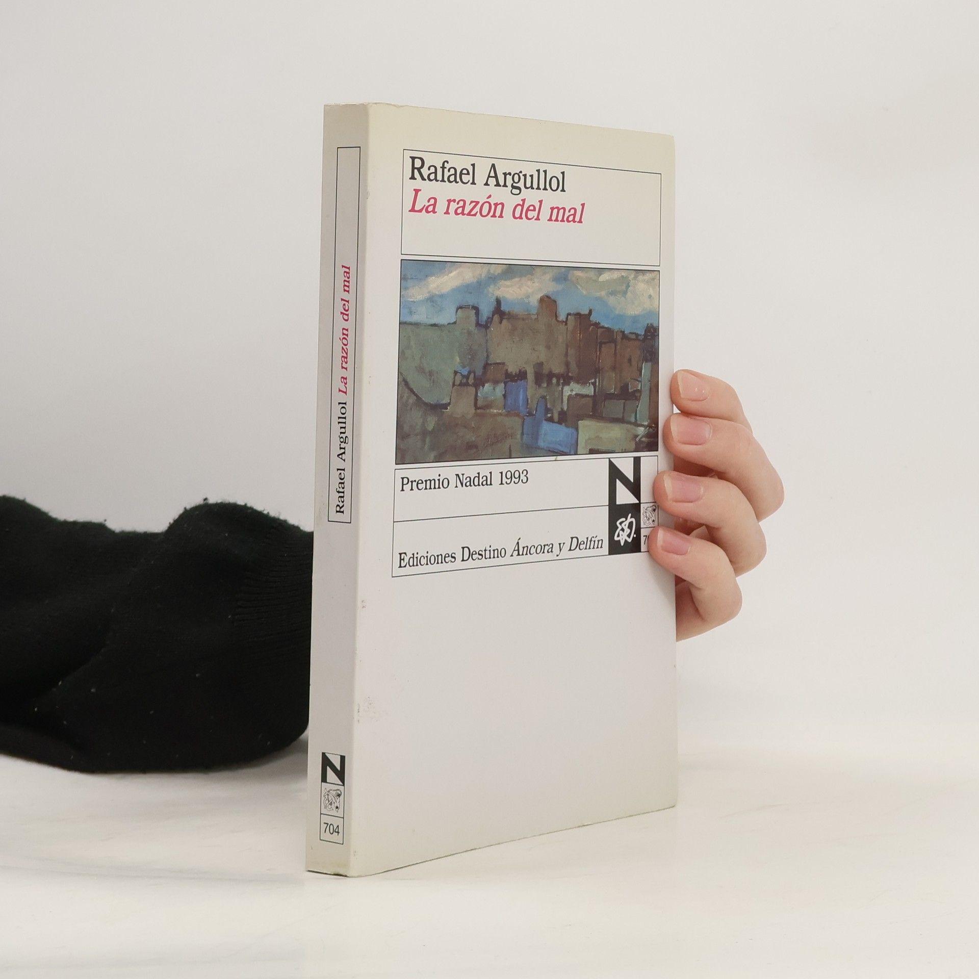 Rafael Argullol Áncora y Delfín - 704: La razón del mal