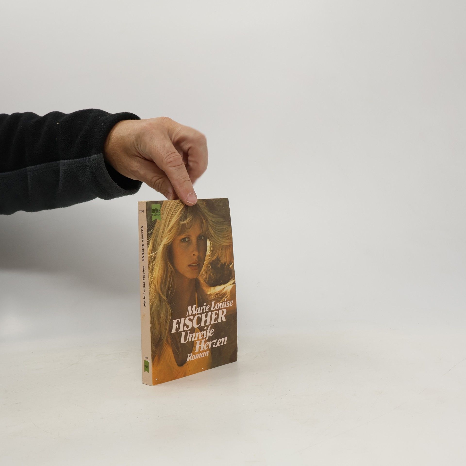 Marie Louise Fischer Unreife Herzen