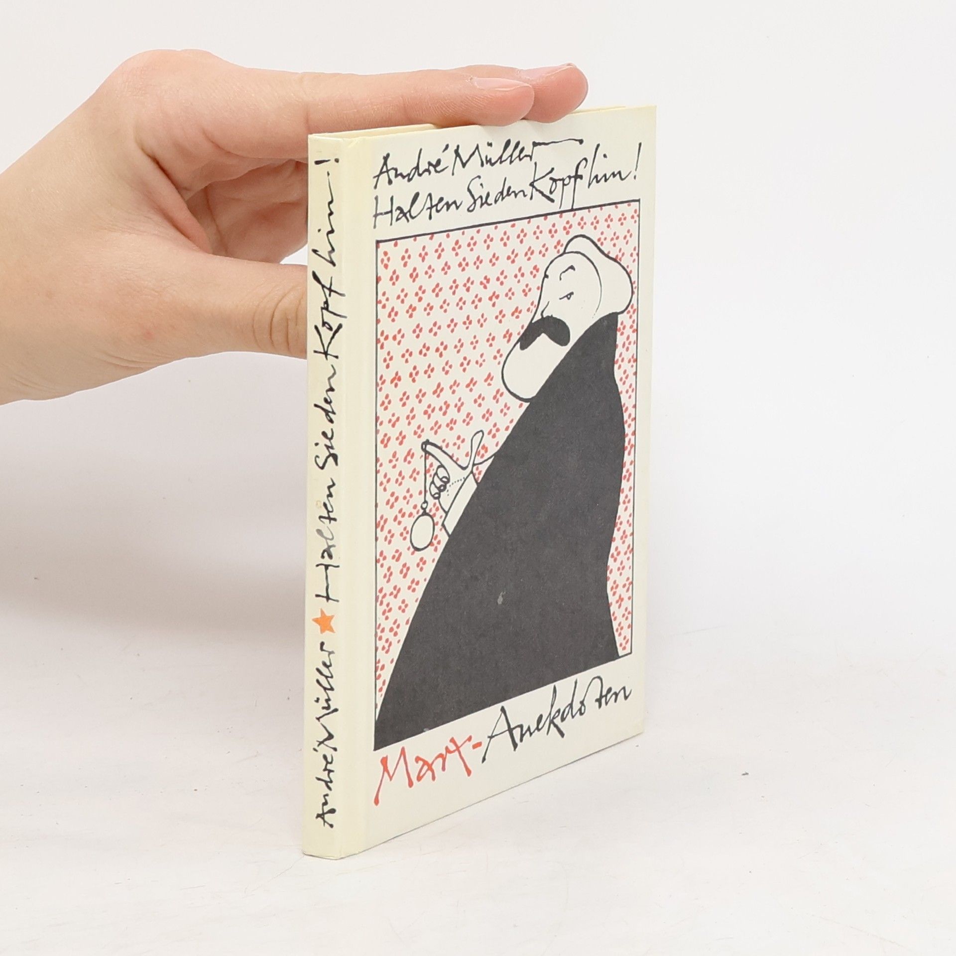 Halten Sie den Kopf hin! Marx-Anekdoten