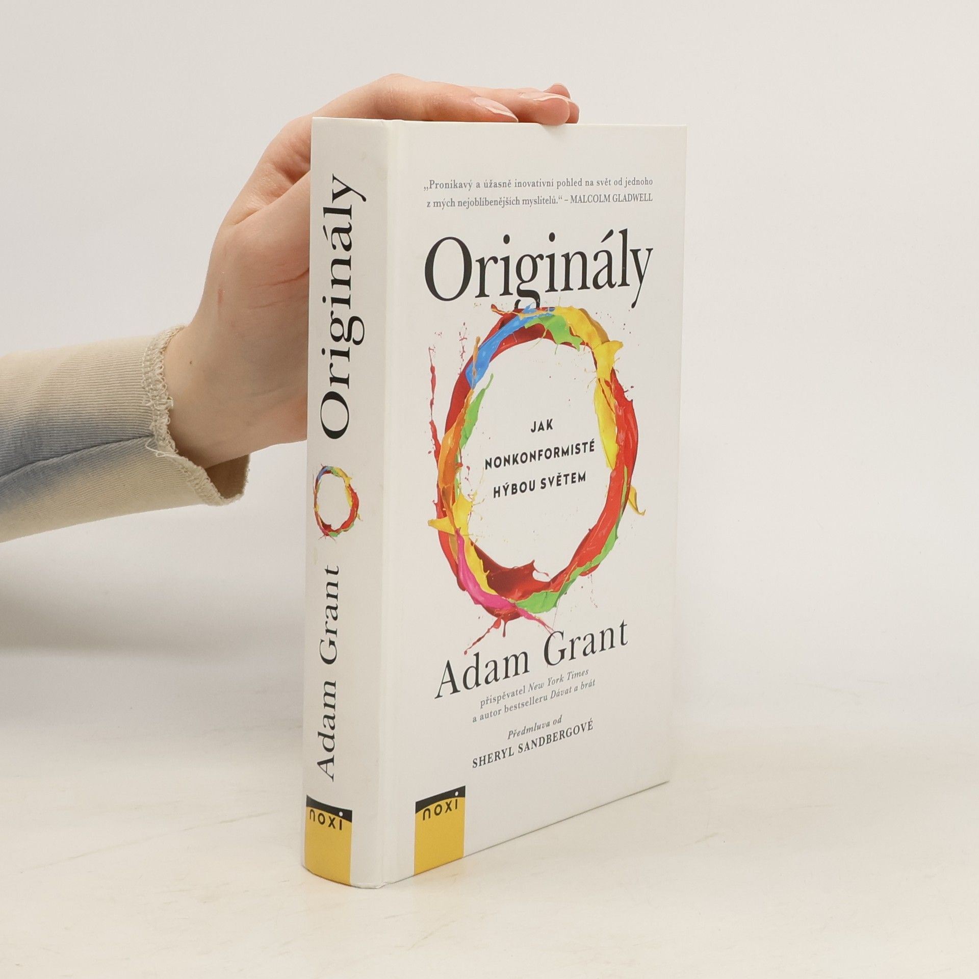 Adam Grant Originály: Jak nonkonformisté hýbou světem