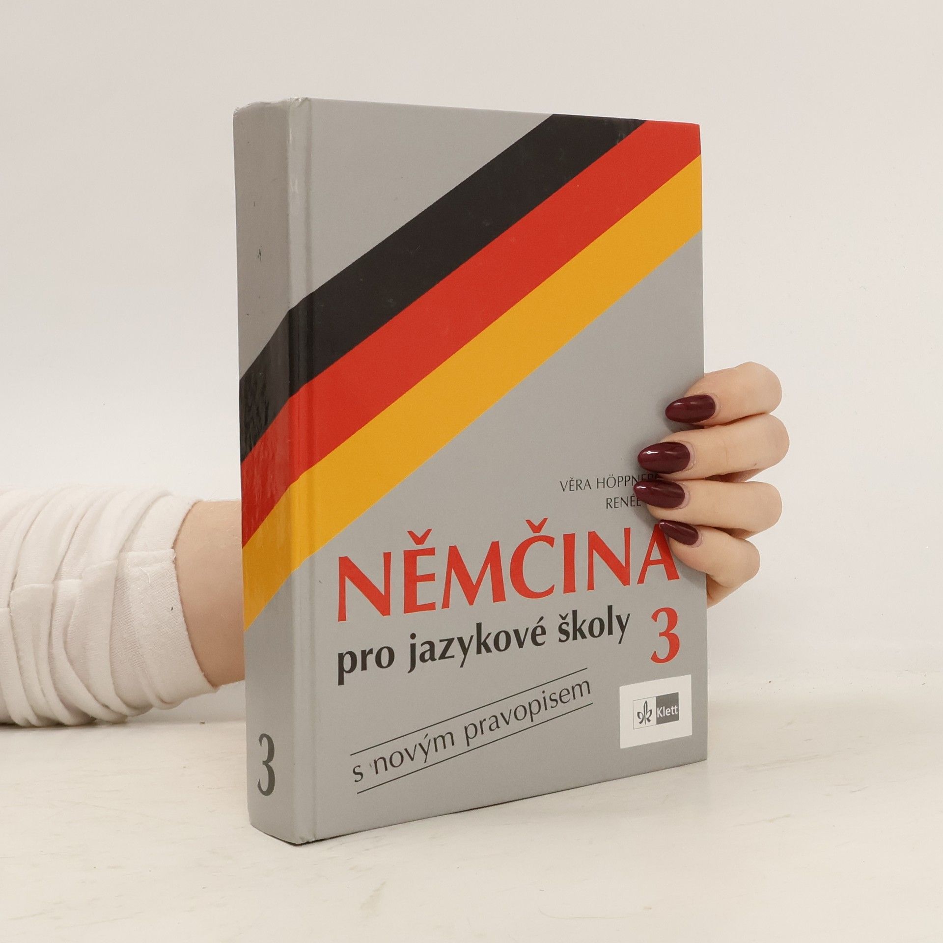Věra Höppnerová Němčina pro jazykové školy 3 - s novým pravopisem