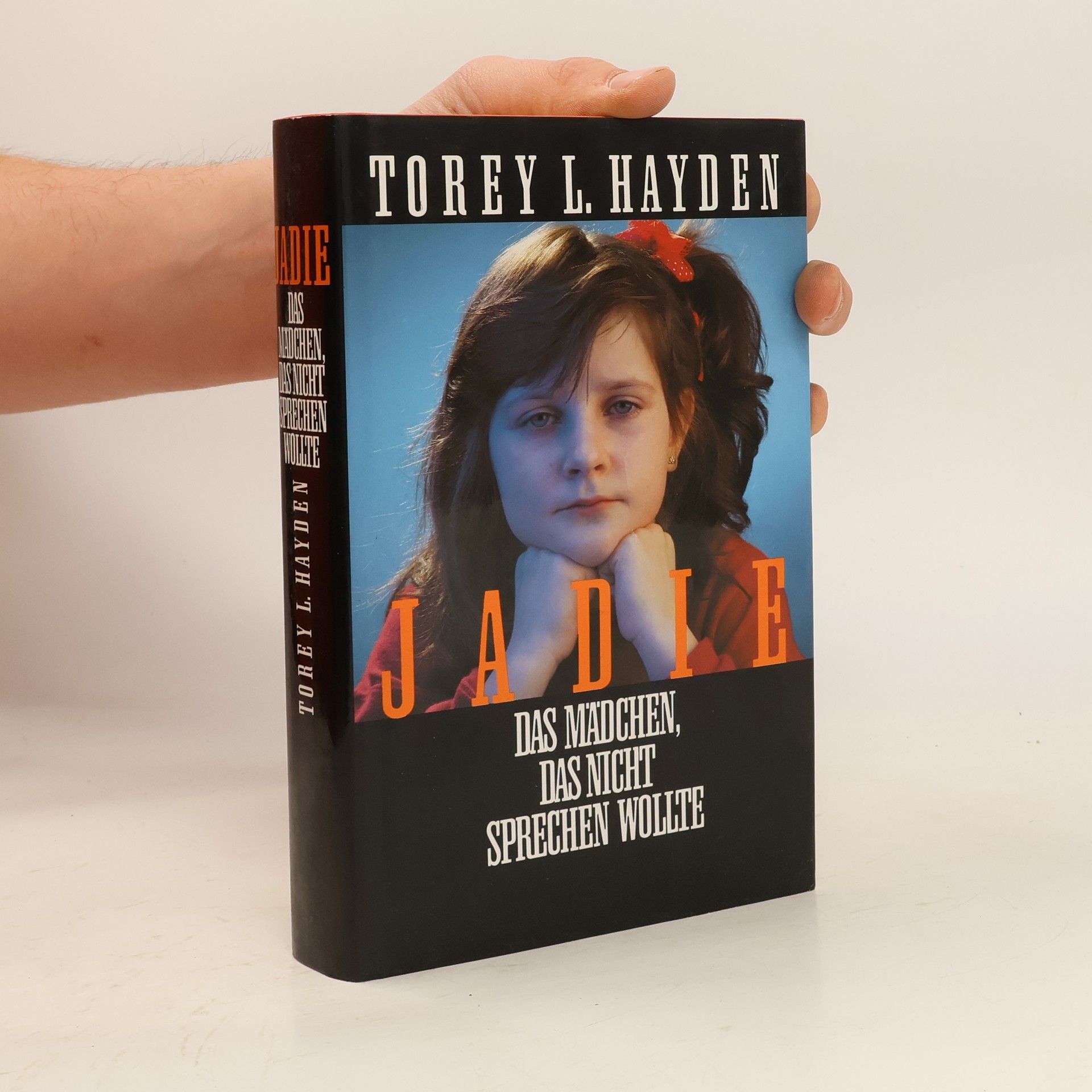 Torey L. Hayden Jadie, das Mädchen, das nicht sprechen wollte