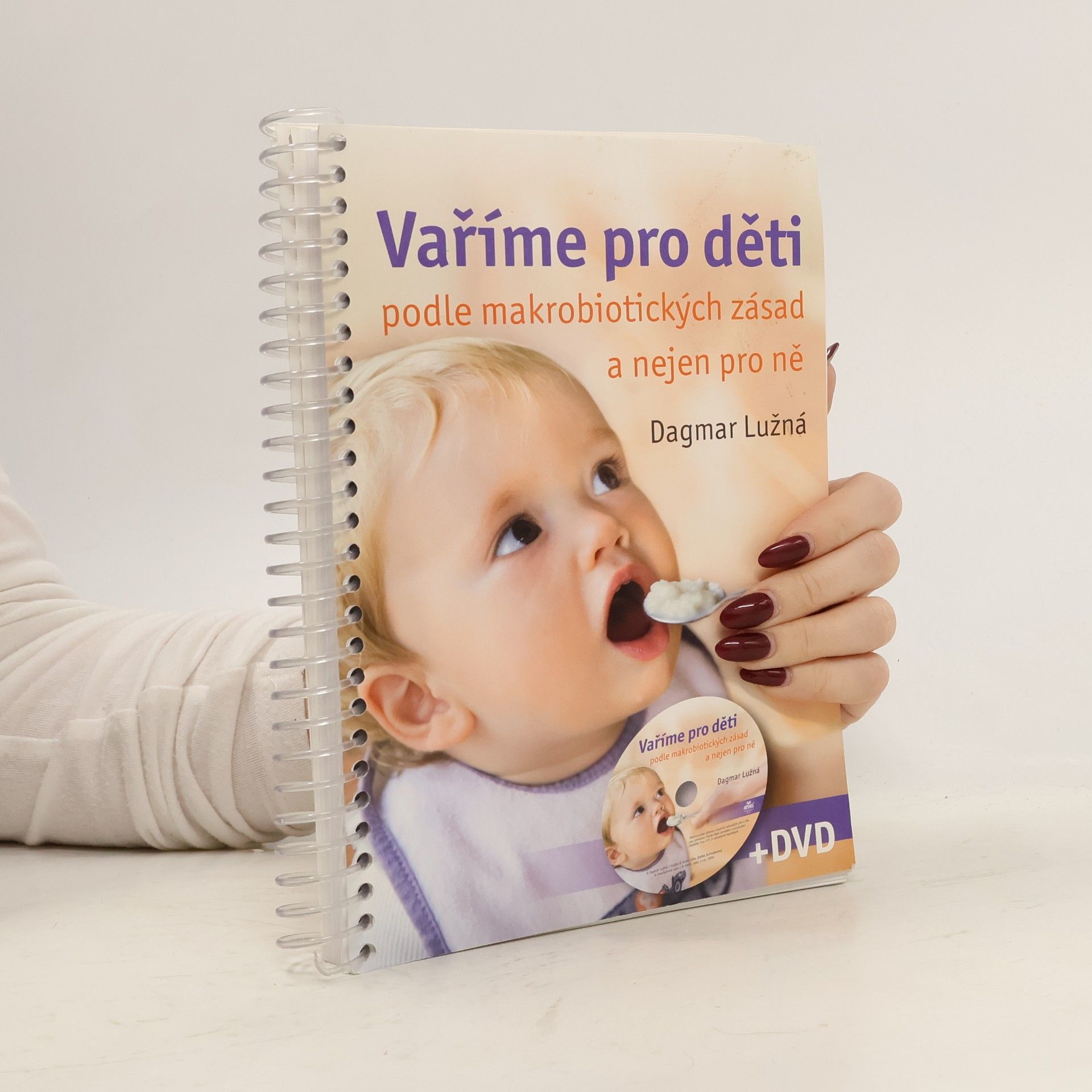 Dagmar Lužná Vaříme pro děti podle makrobiotických zásad a nejen pro ně