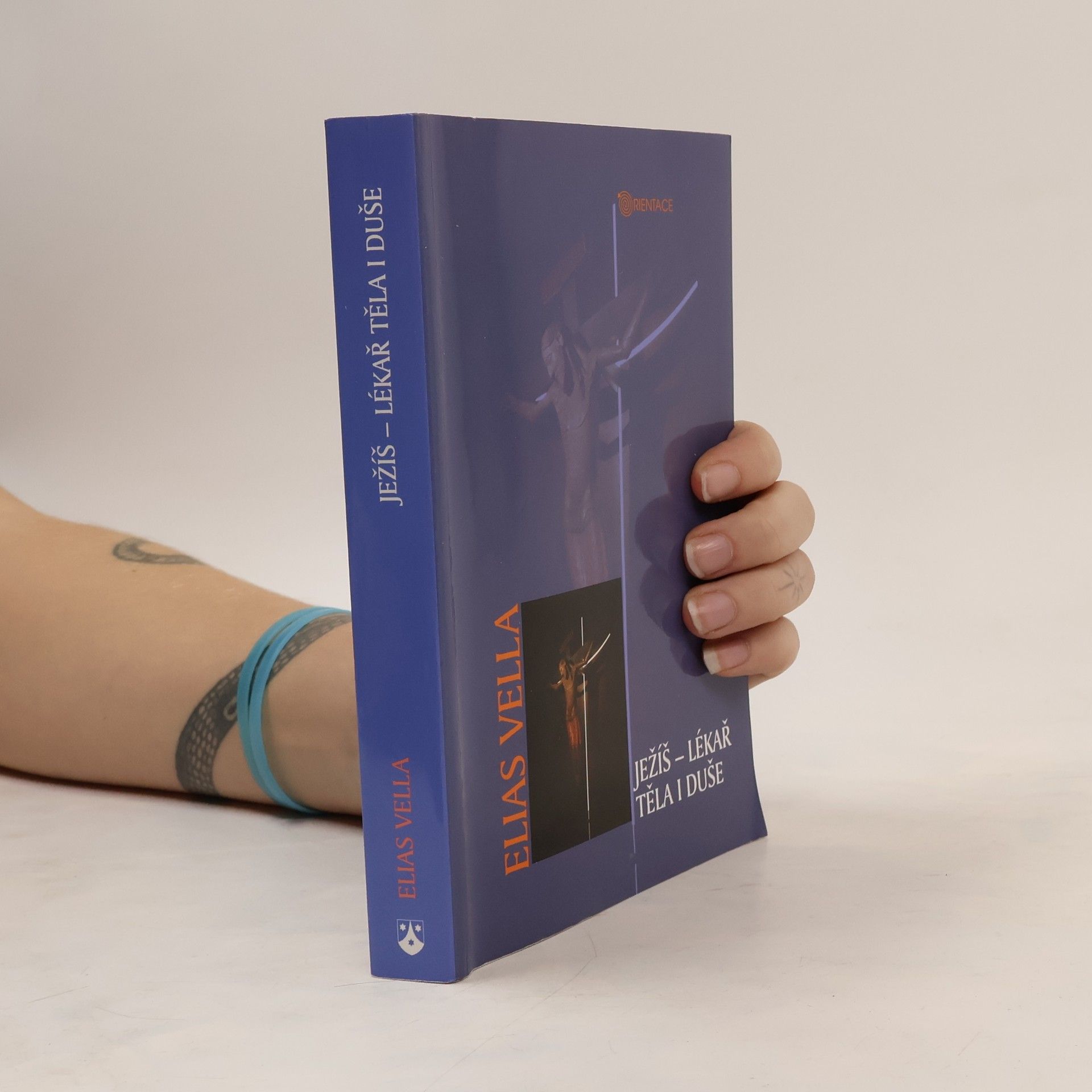 Elias Vella Ježíš - lékař těla i duše