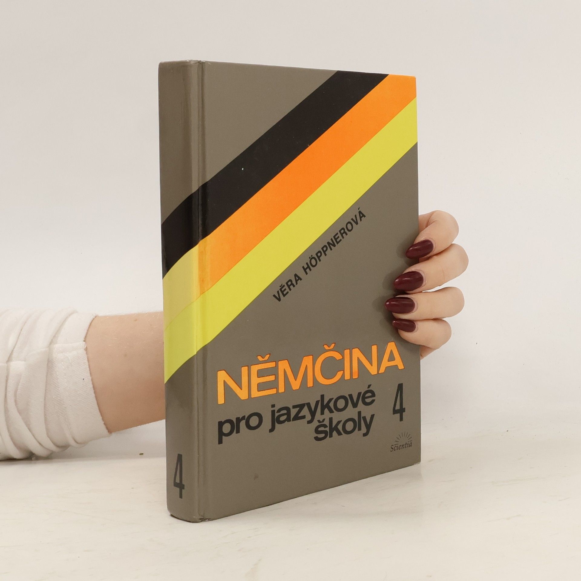 Věra Höppnerová Němčina pro jazykové školy. 4