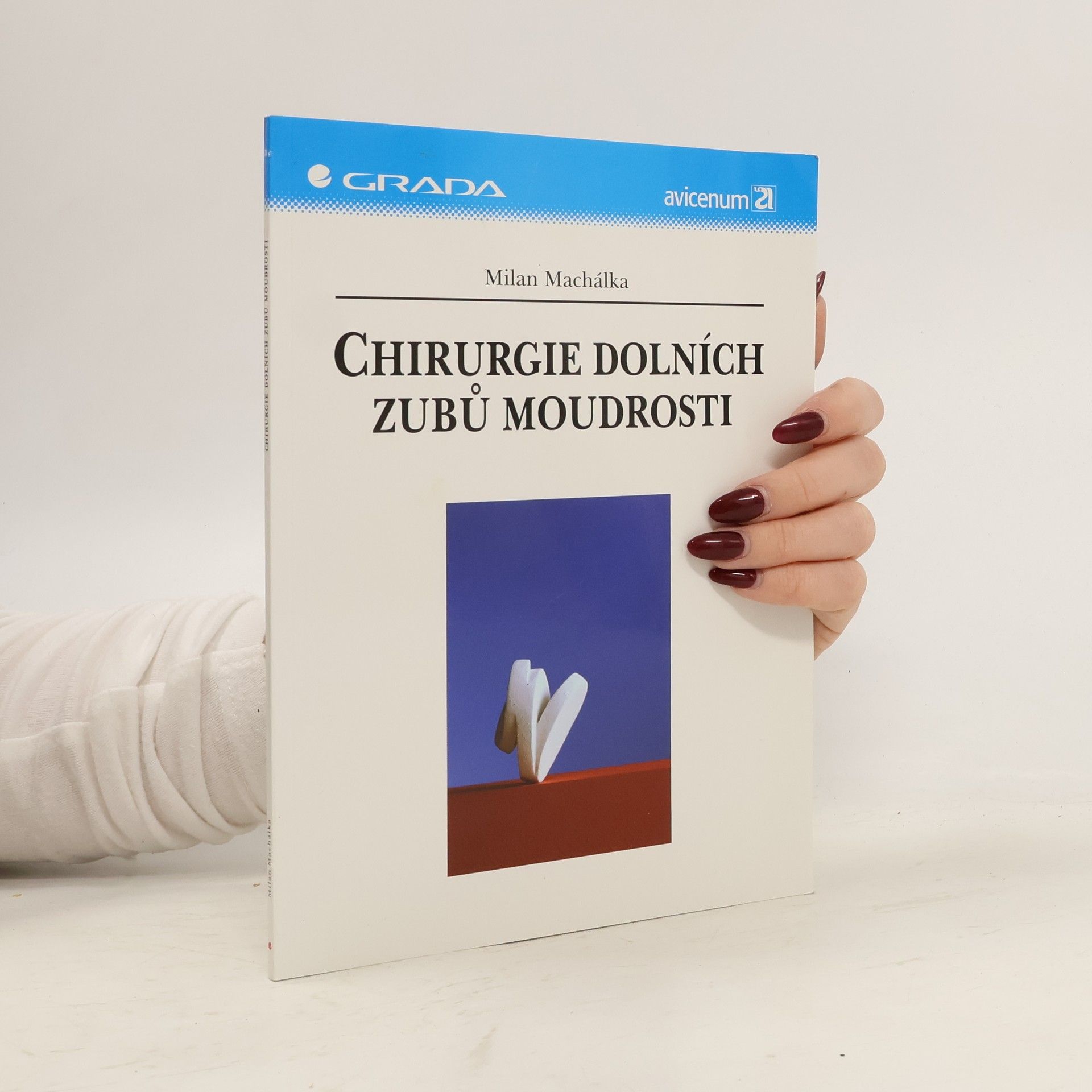 Milan Machálka Chirurgie dolních zubů moudrosti