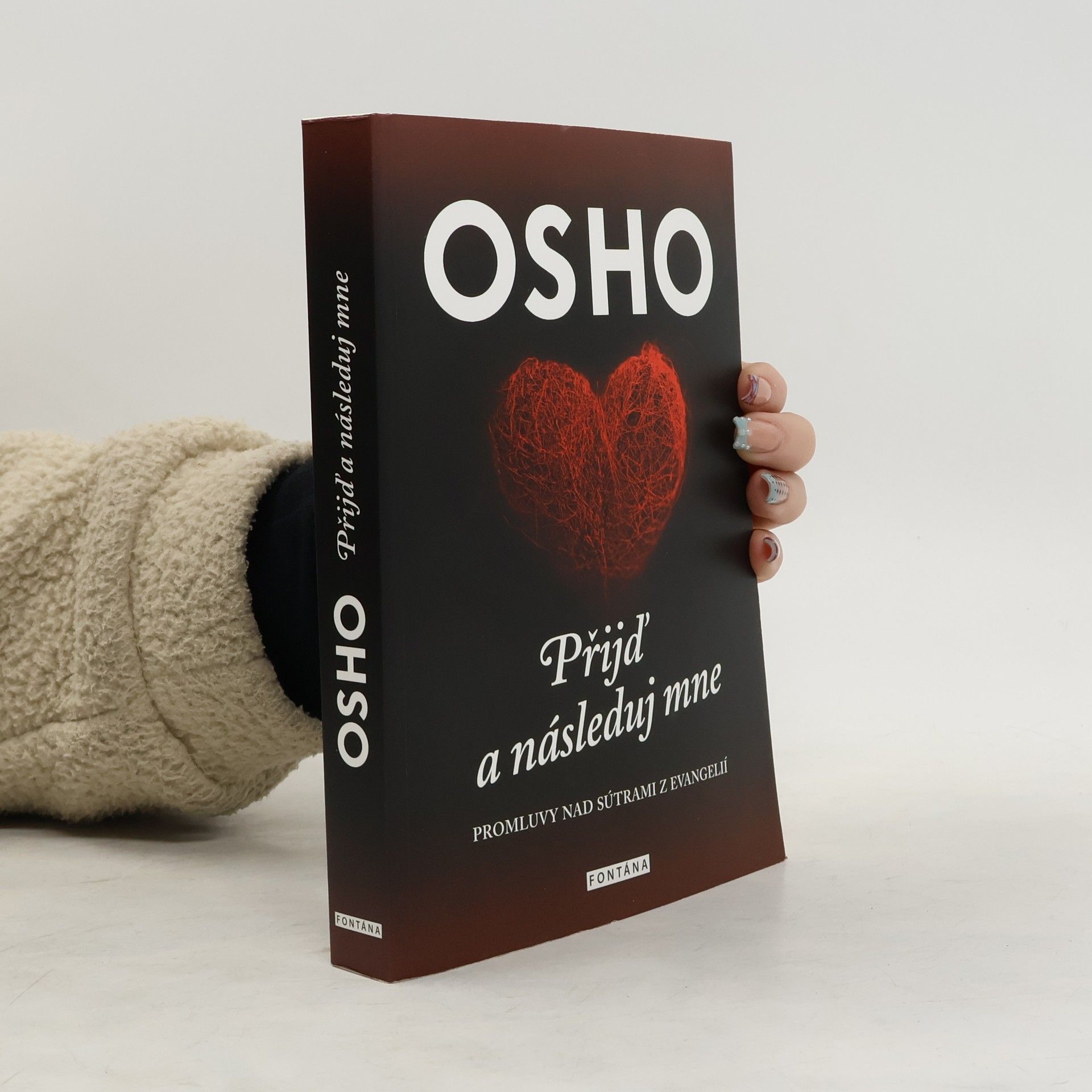Ošó Přijď a následuj mne: Promluvy nad sútrami z evangelií