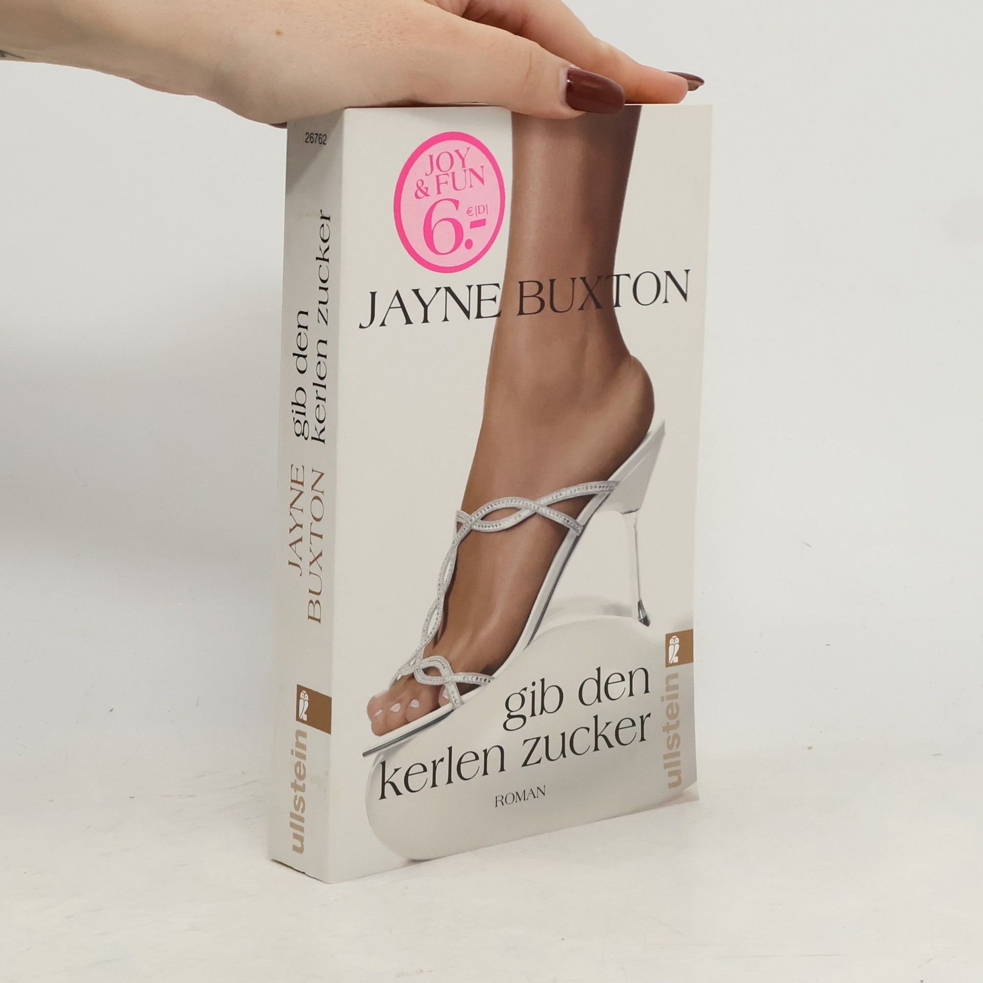 Jayne Buxton Gib den Kerlen Zucker