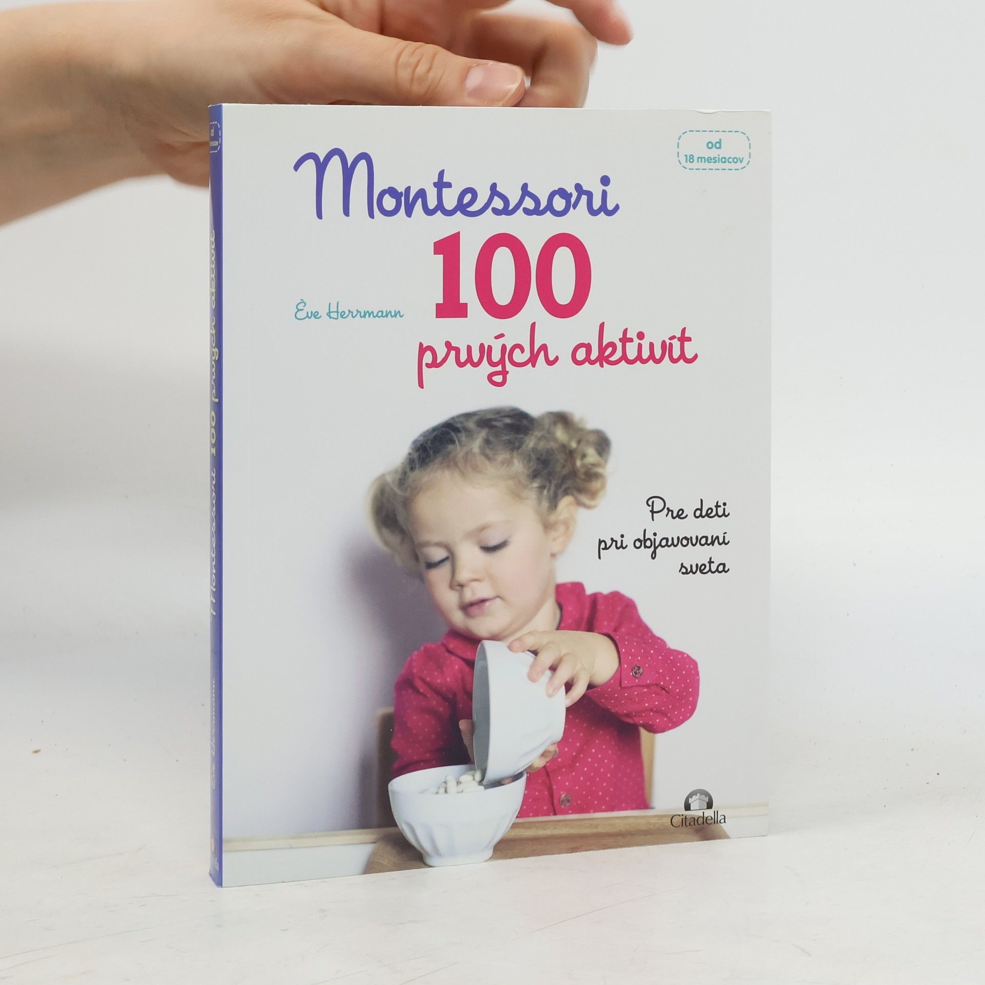 Ève Herrmann Montessori 100 prvých aktivít