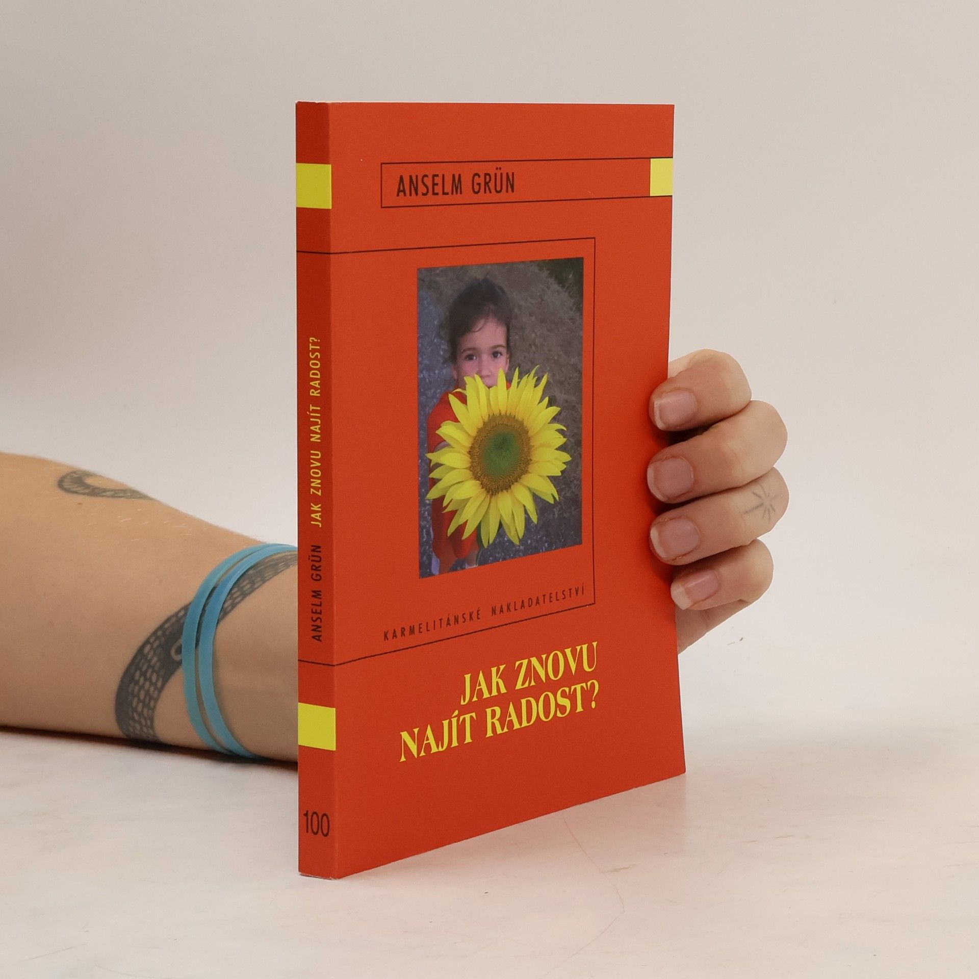 Anselm Grün Jak znovu najít radost?