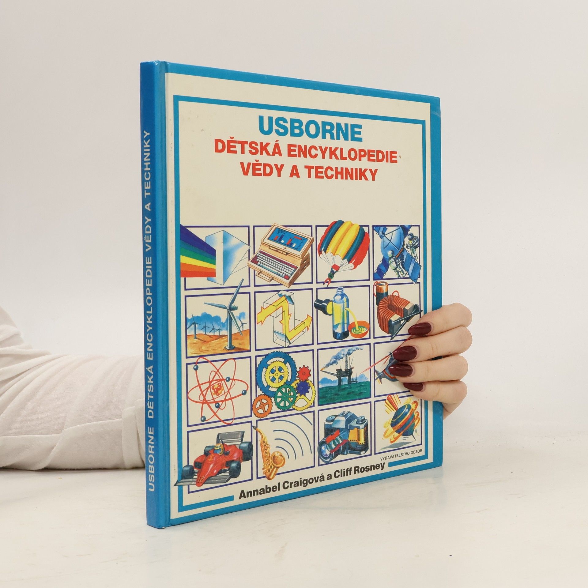 Autorenkollektiv Usborne. Dětská encyklopedia vědy a techniky