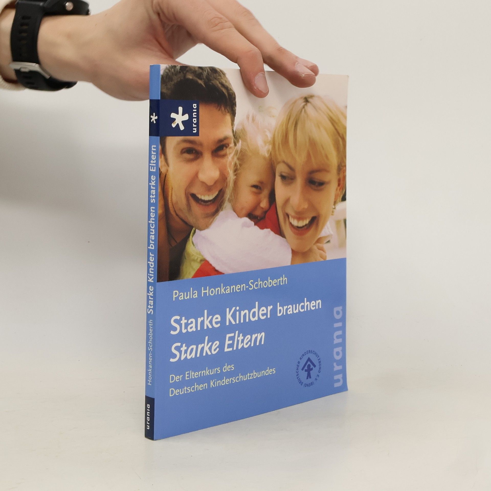 Paula Honkanen Schoberth Starke Kinder brauchen starke Eltern