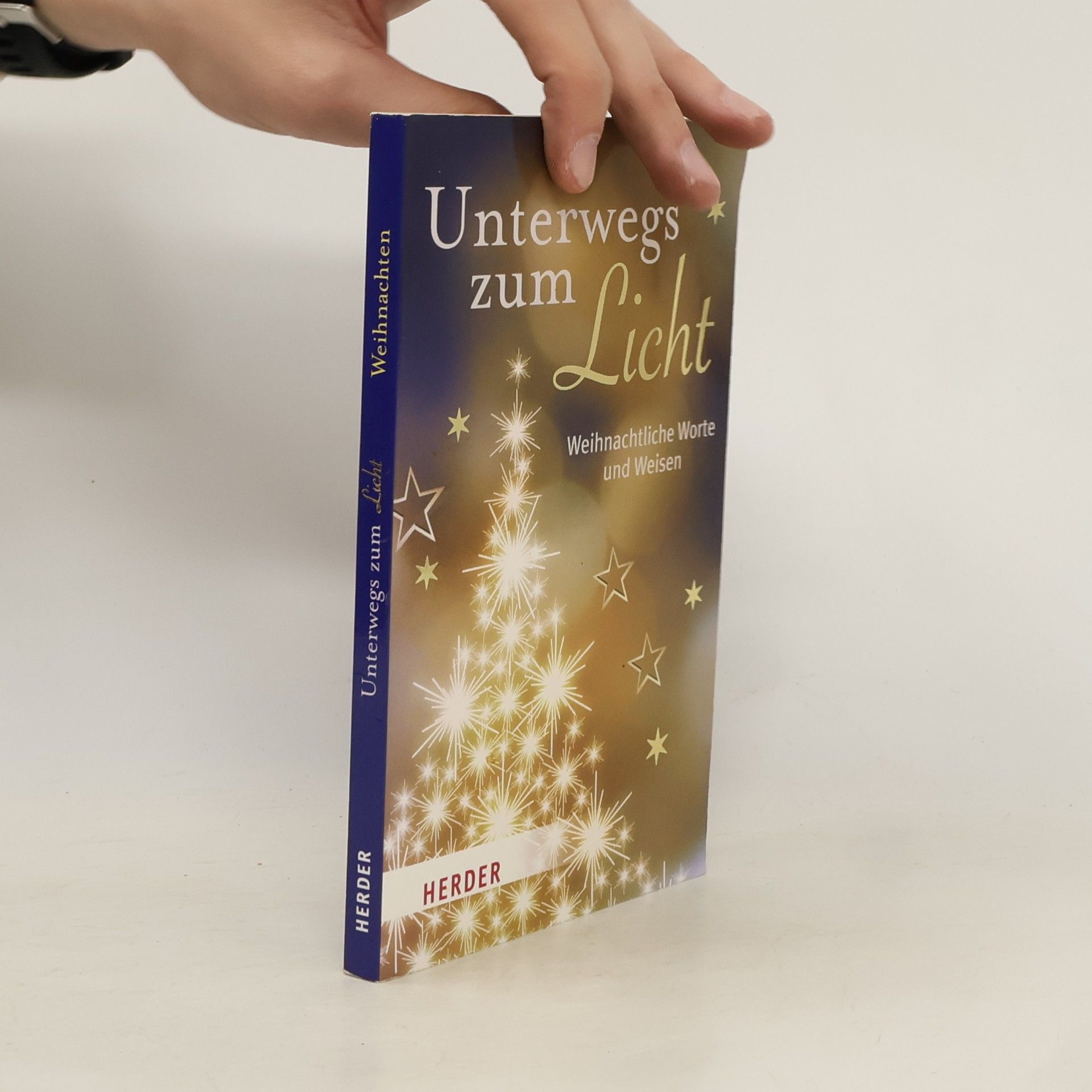 Unterwegs zum Licht. Weihnachtliche Worte und Weisen