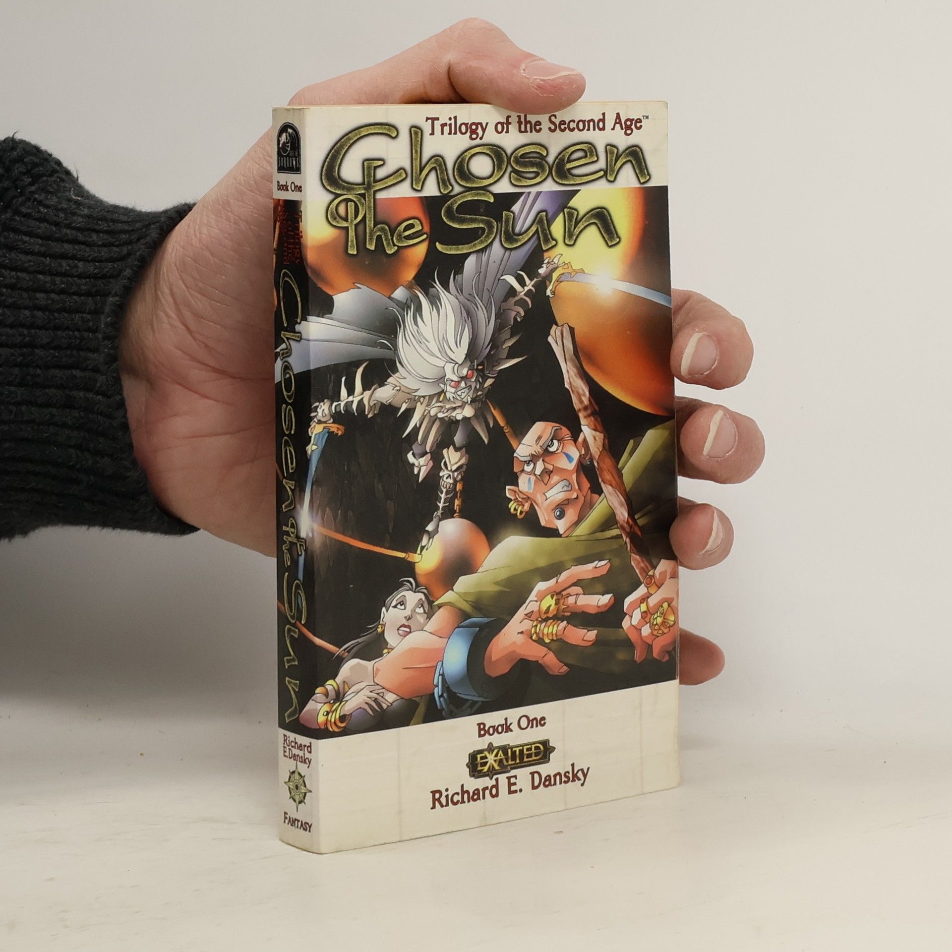 Exalted: Trilogy of the Second Age - 1: Chosen of the Sun