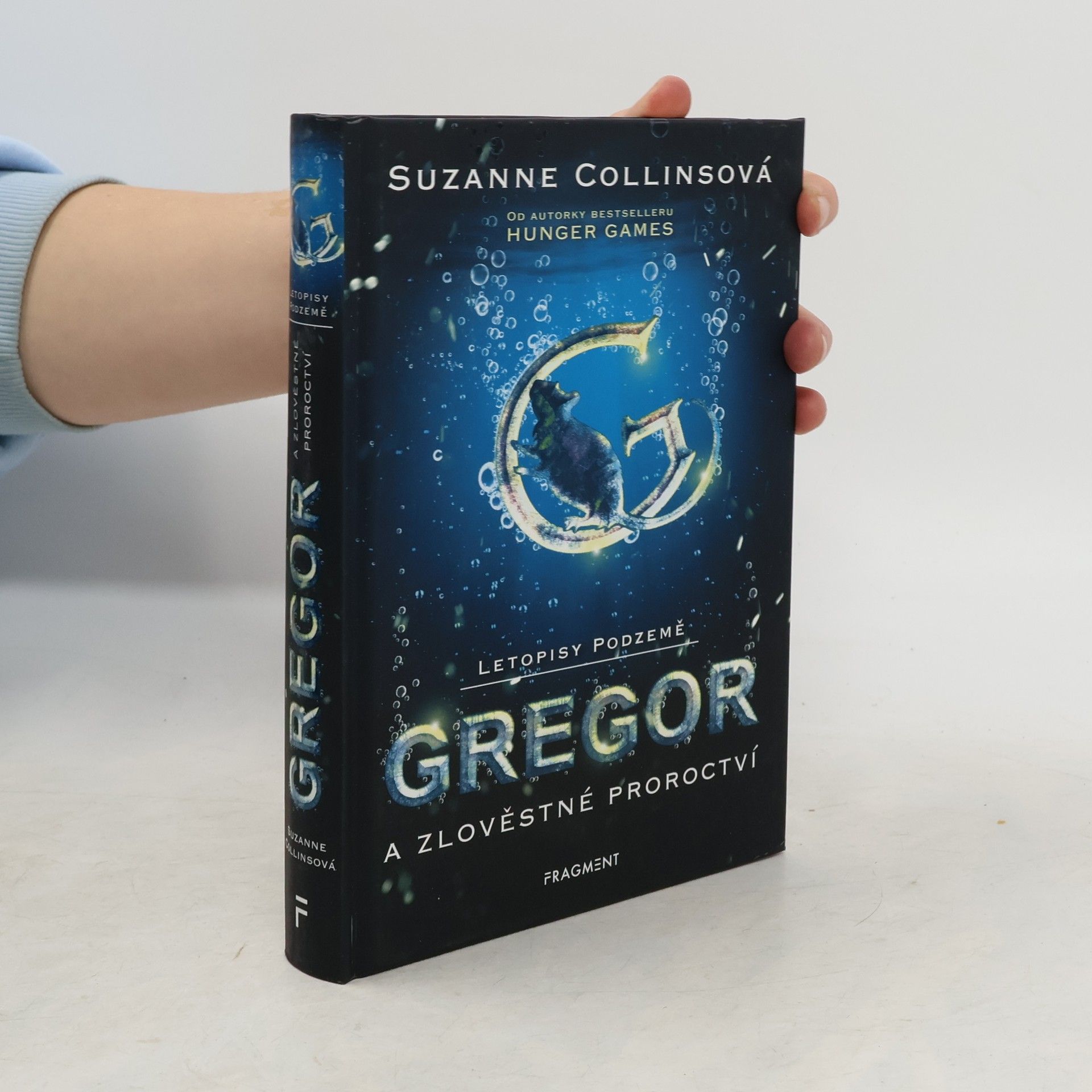 Suzanne Collins Letopisy Podzemě. Gregor a zlověstné proroctví