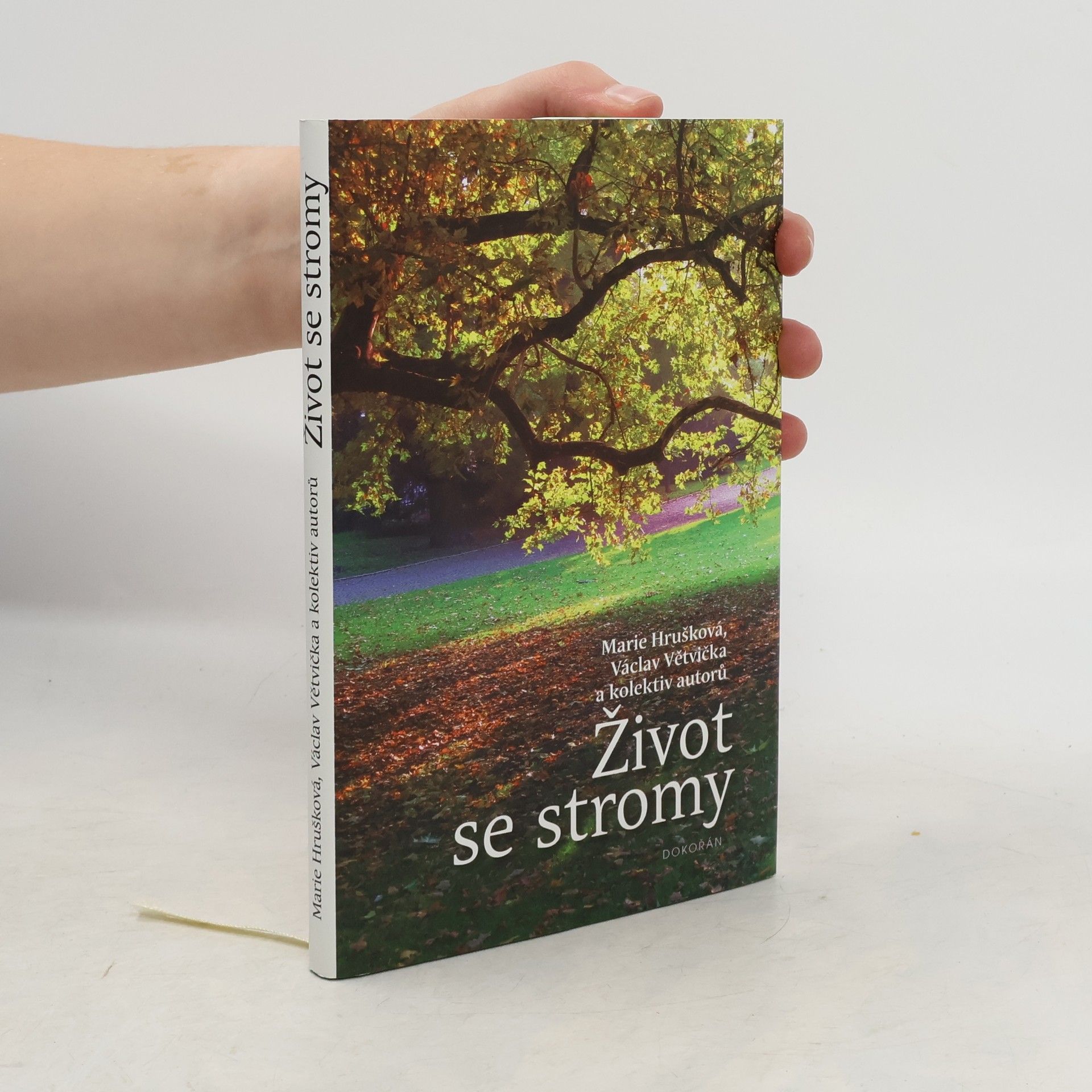 Marie Hrušková Život se stromy