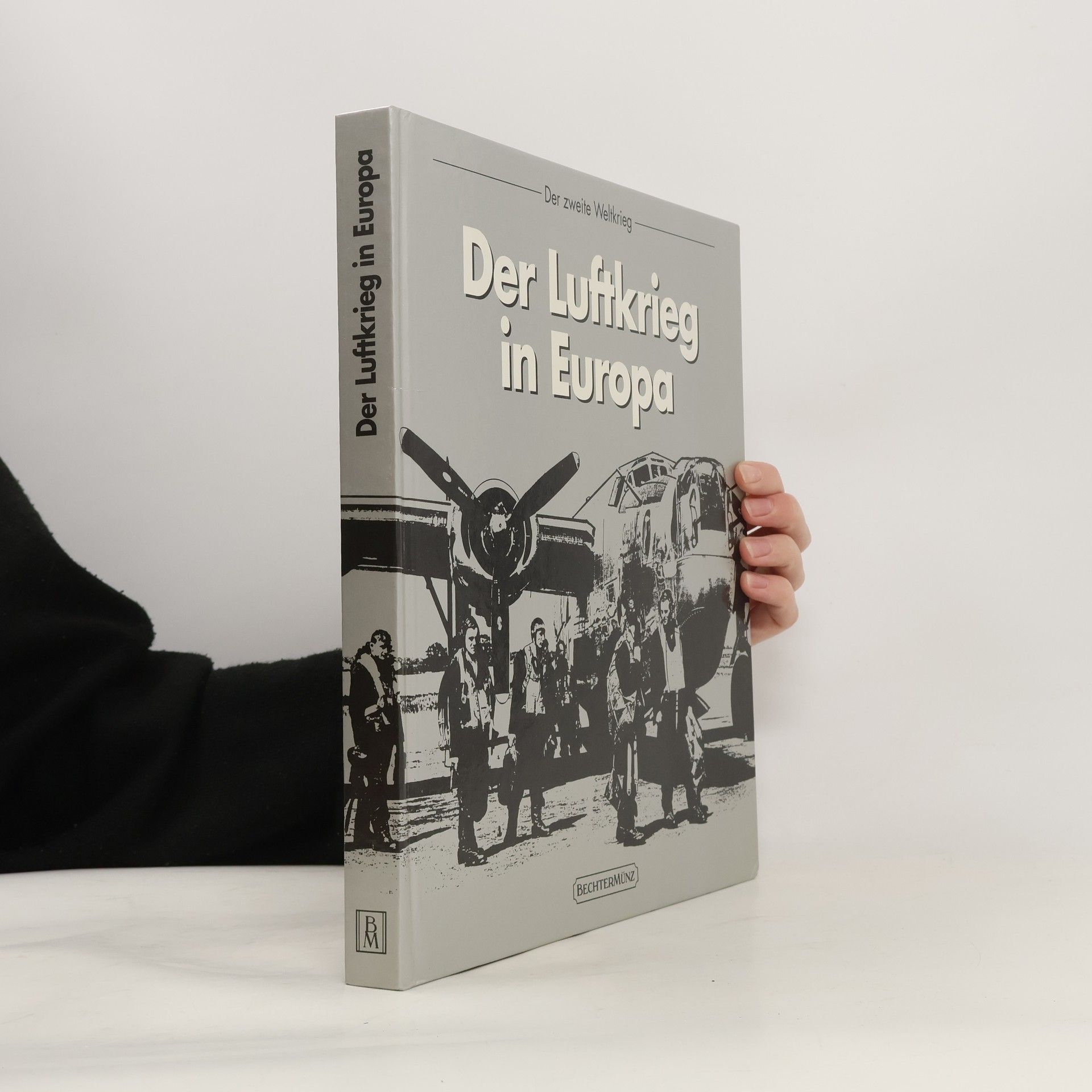 Various authors Der Luftkrieg in Europa