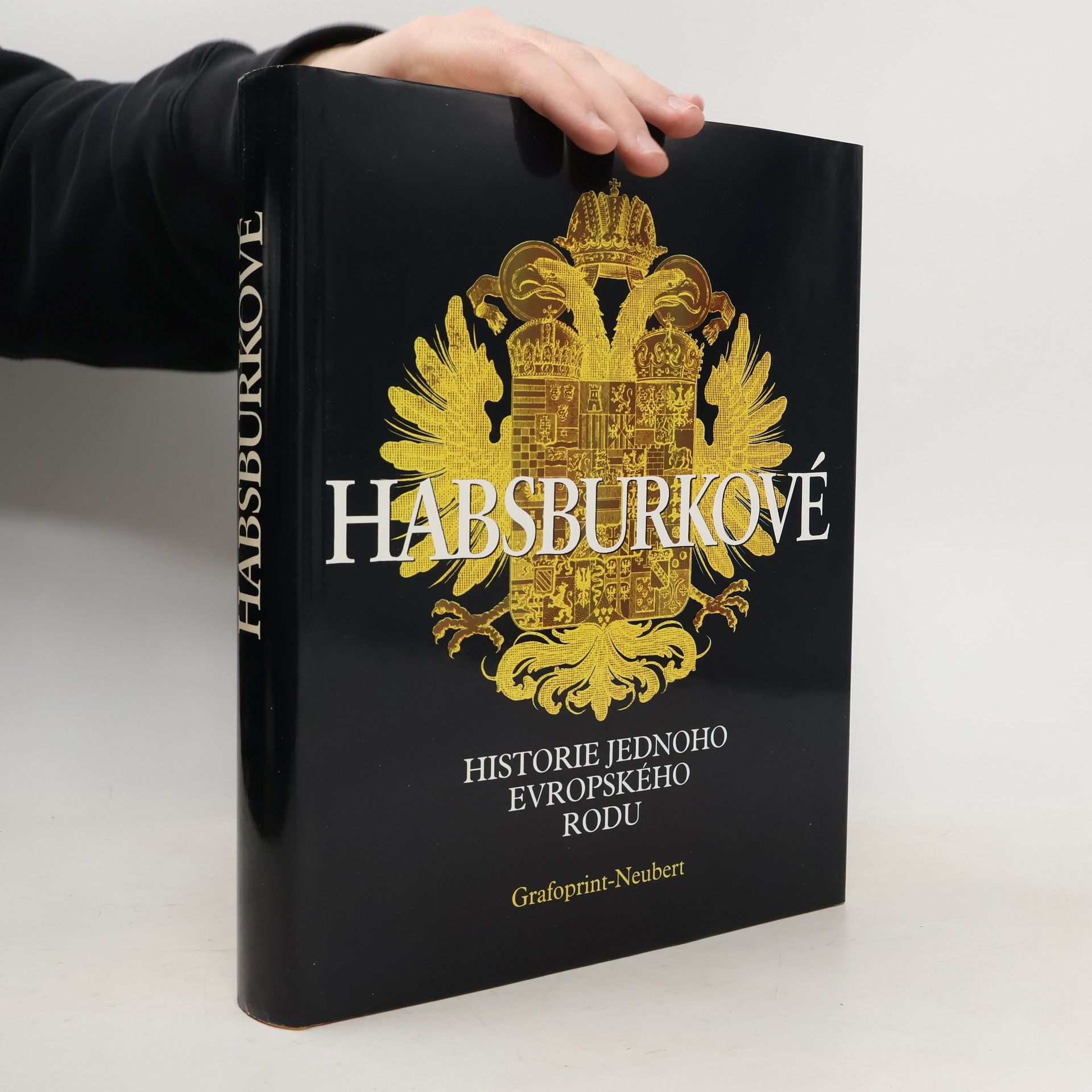 Habsburkové. Historie jednoho evropského rodu