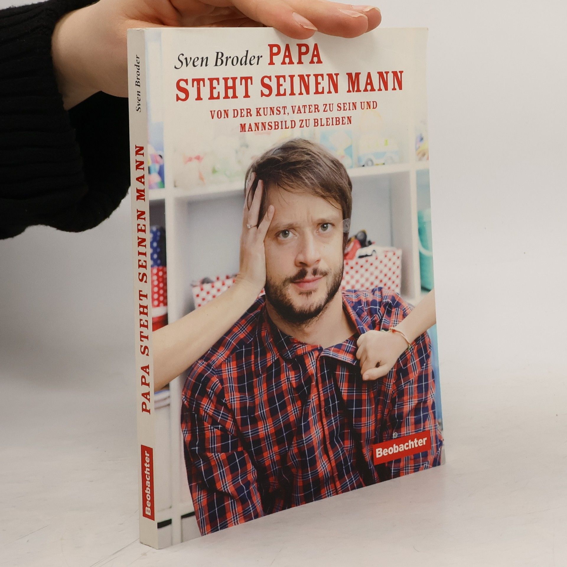 Papa steht seinen Mann