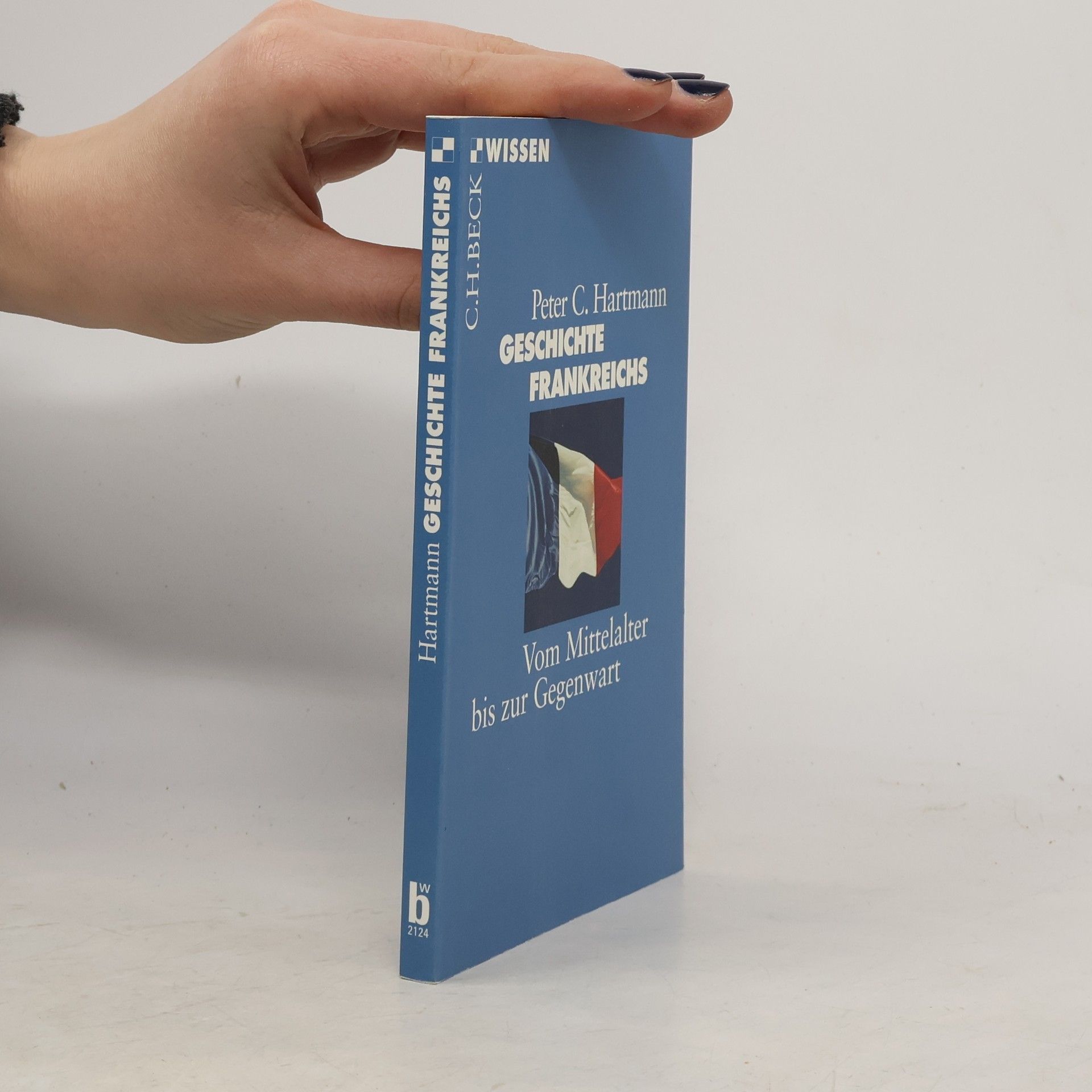 Peter Claus Hartmann Geschichte Frankreichs