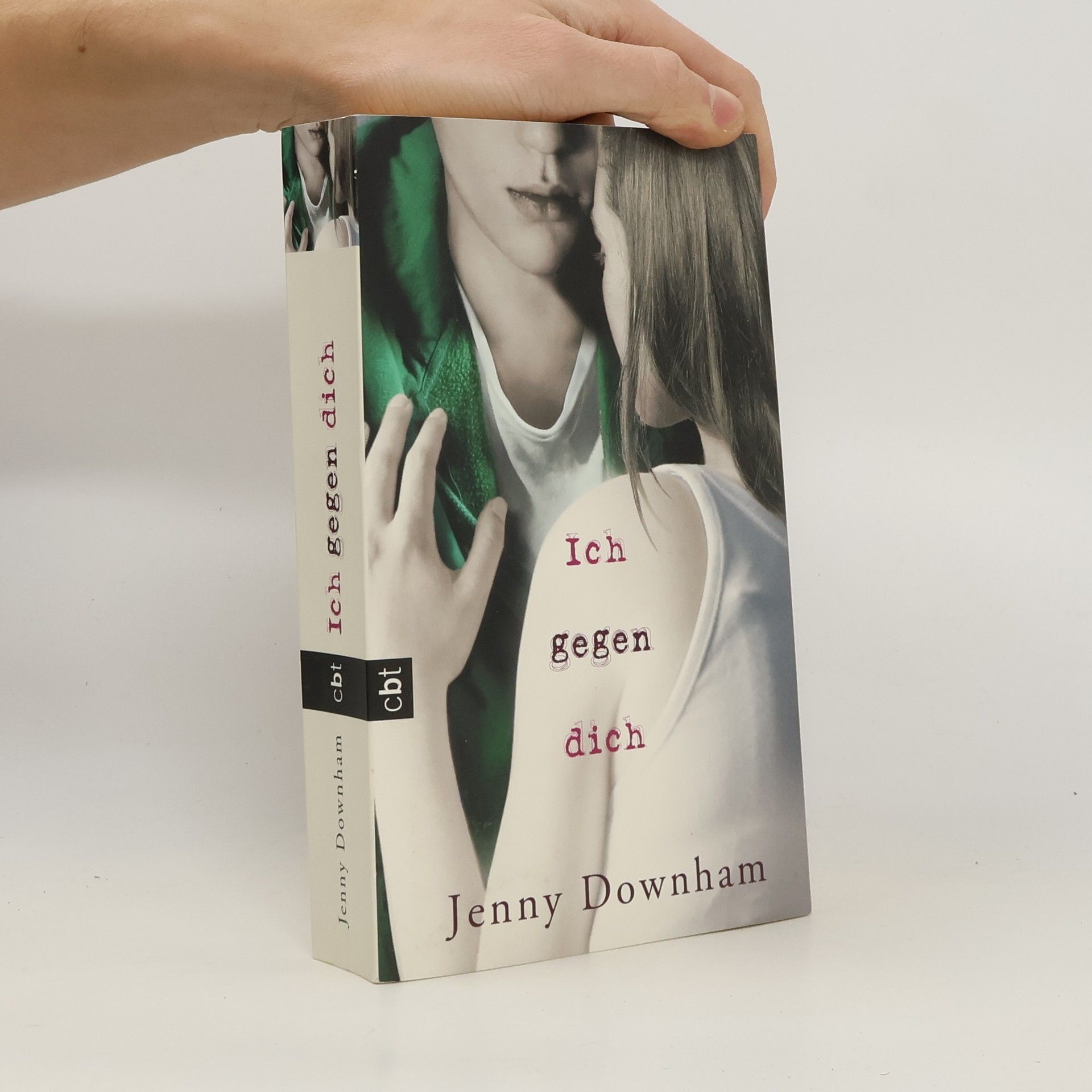 Jenny Downham Ich gegen dich