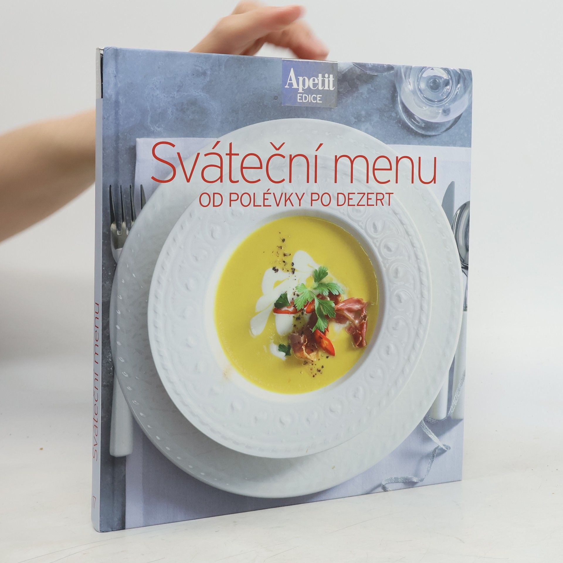 Kolektiv autorů Sváteční menu od polévky po dezert