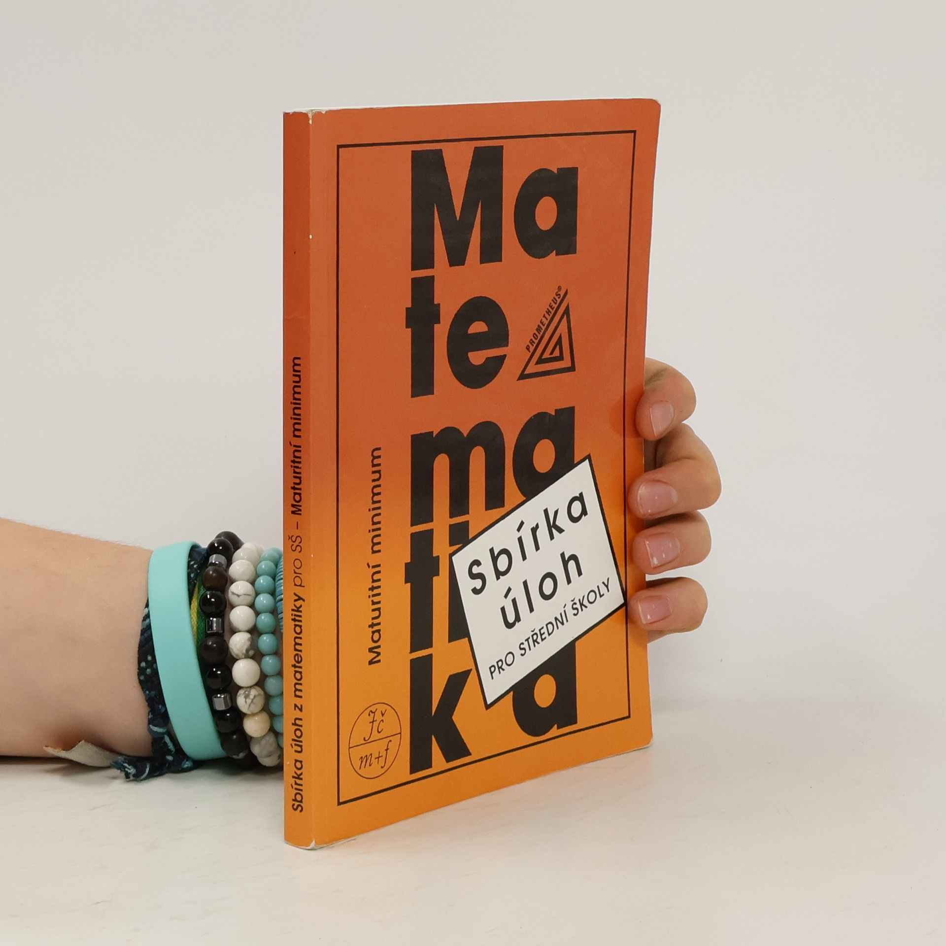 Collectif d'auteurs Sbírka úloh z matematiky pro střední školy. Maturitní minimum