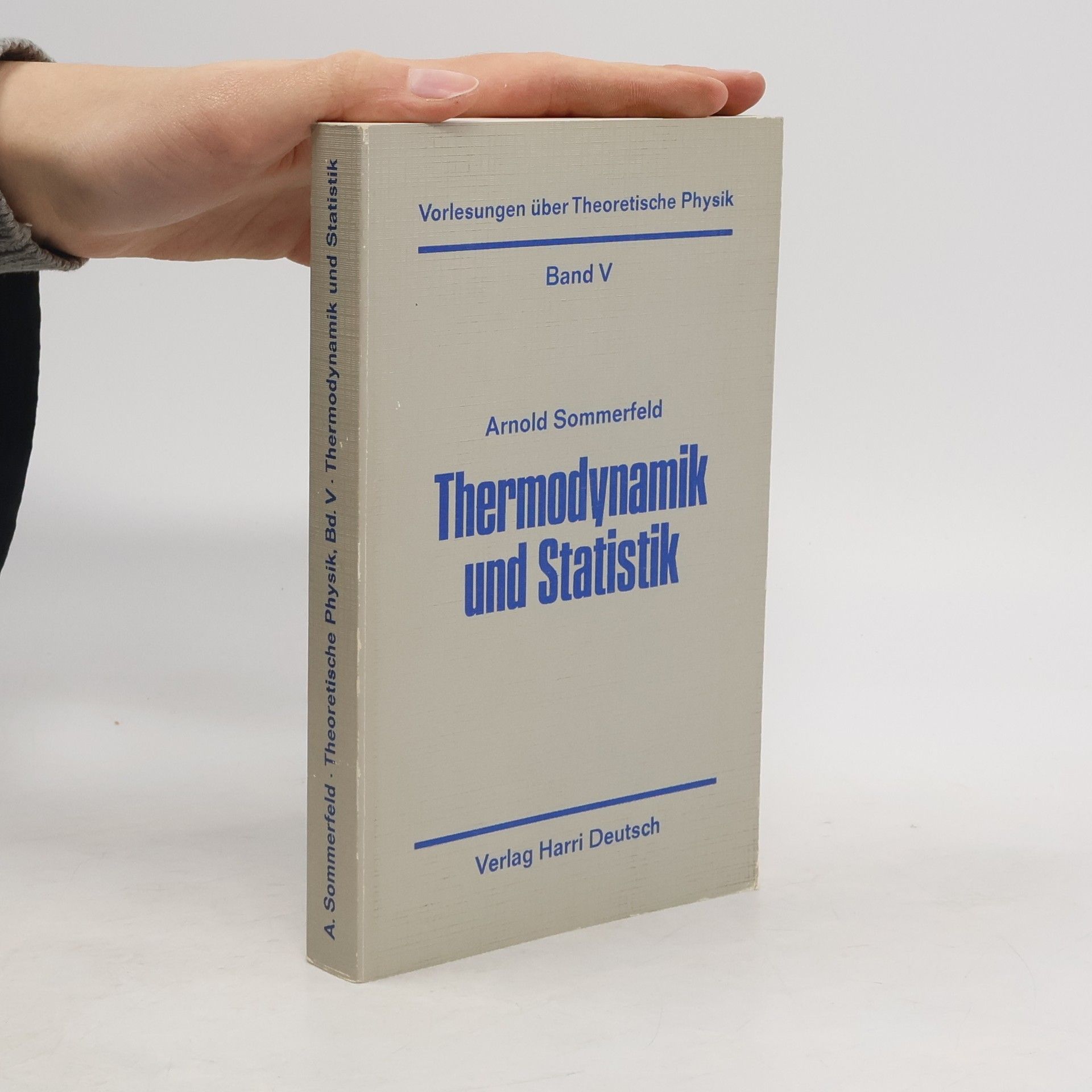 Arnold Sommerfeld Thermodynamik und Statistik