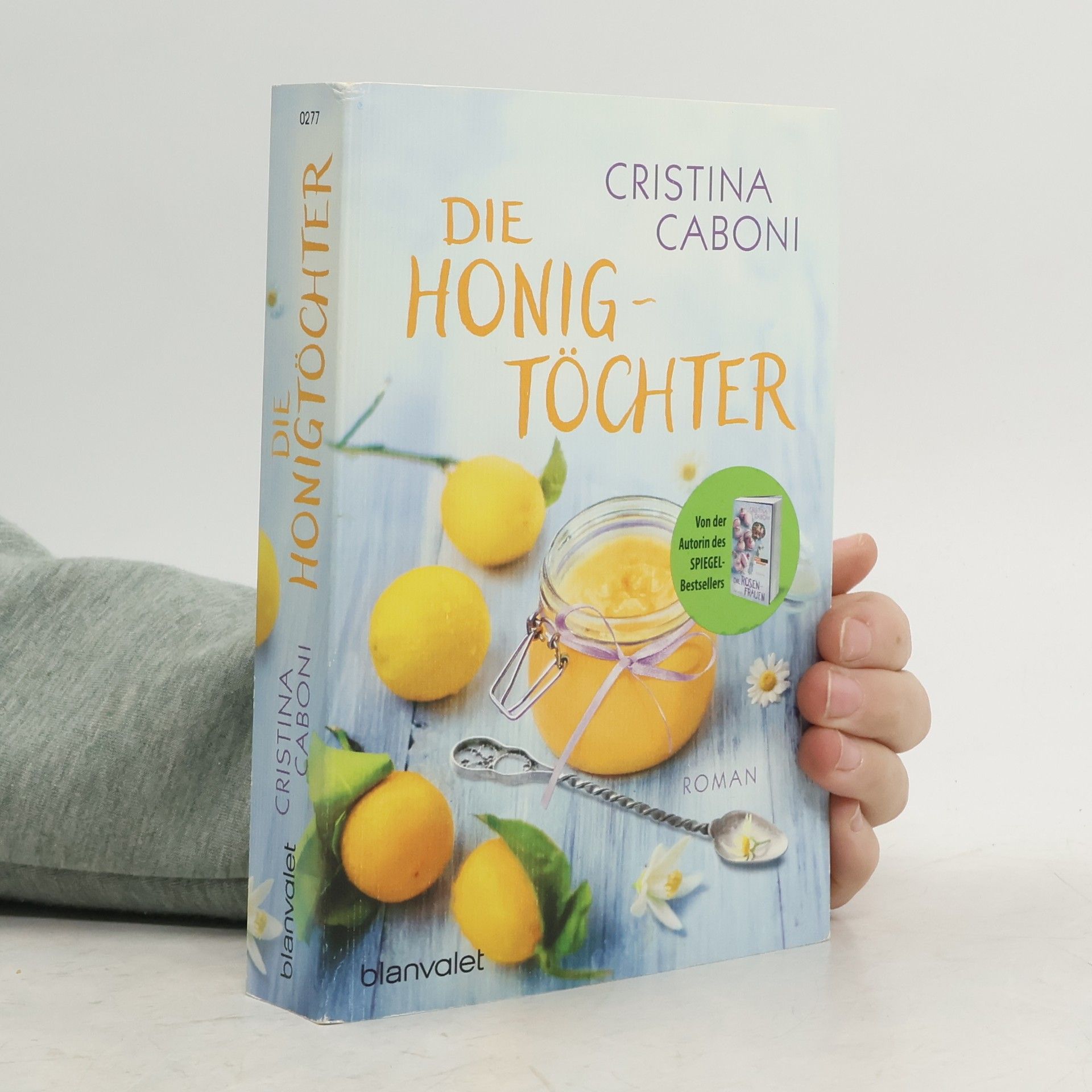 Cristina Caboni Die Honig Töchter