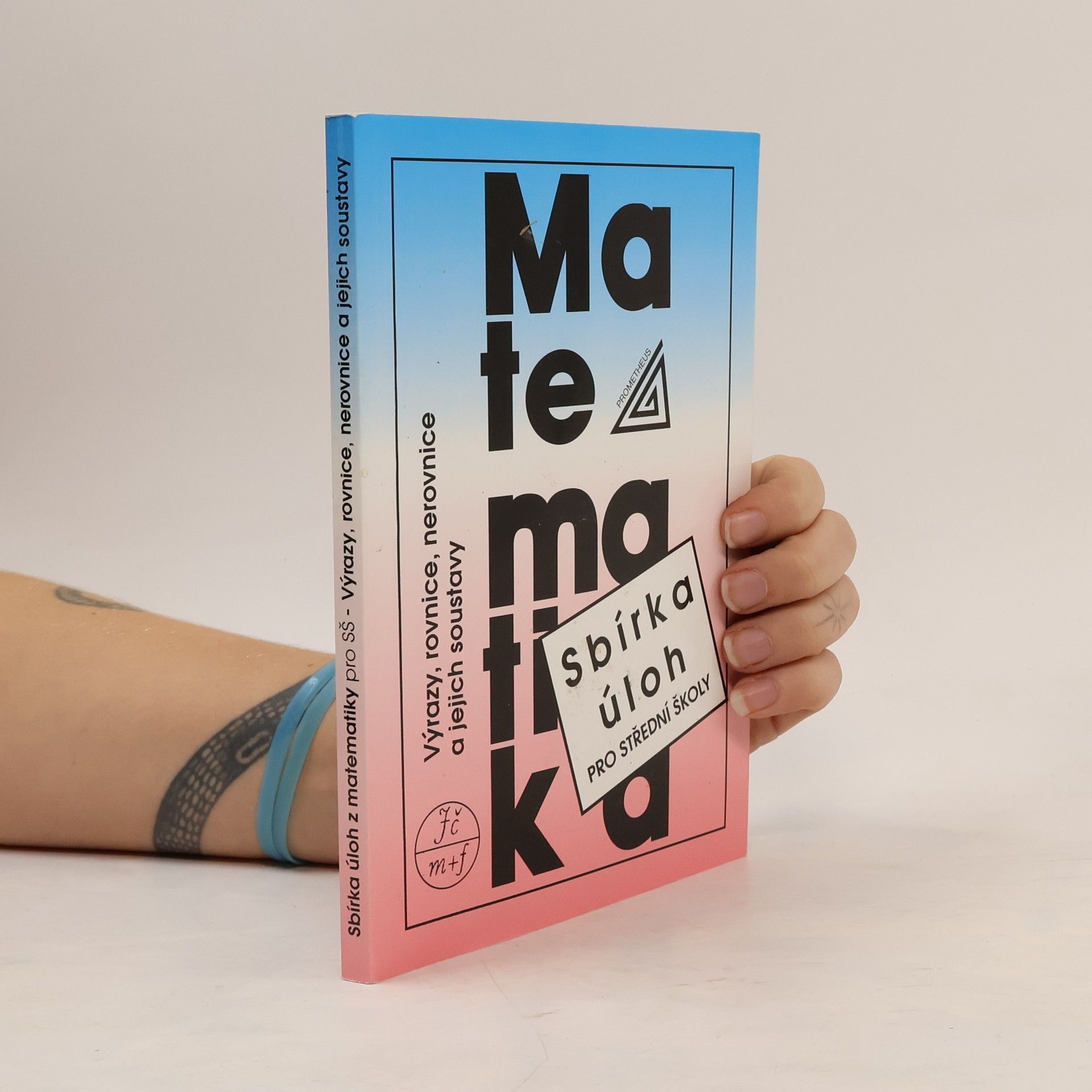 František Janeček Sbírka úloh z matematiky pro střední školy