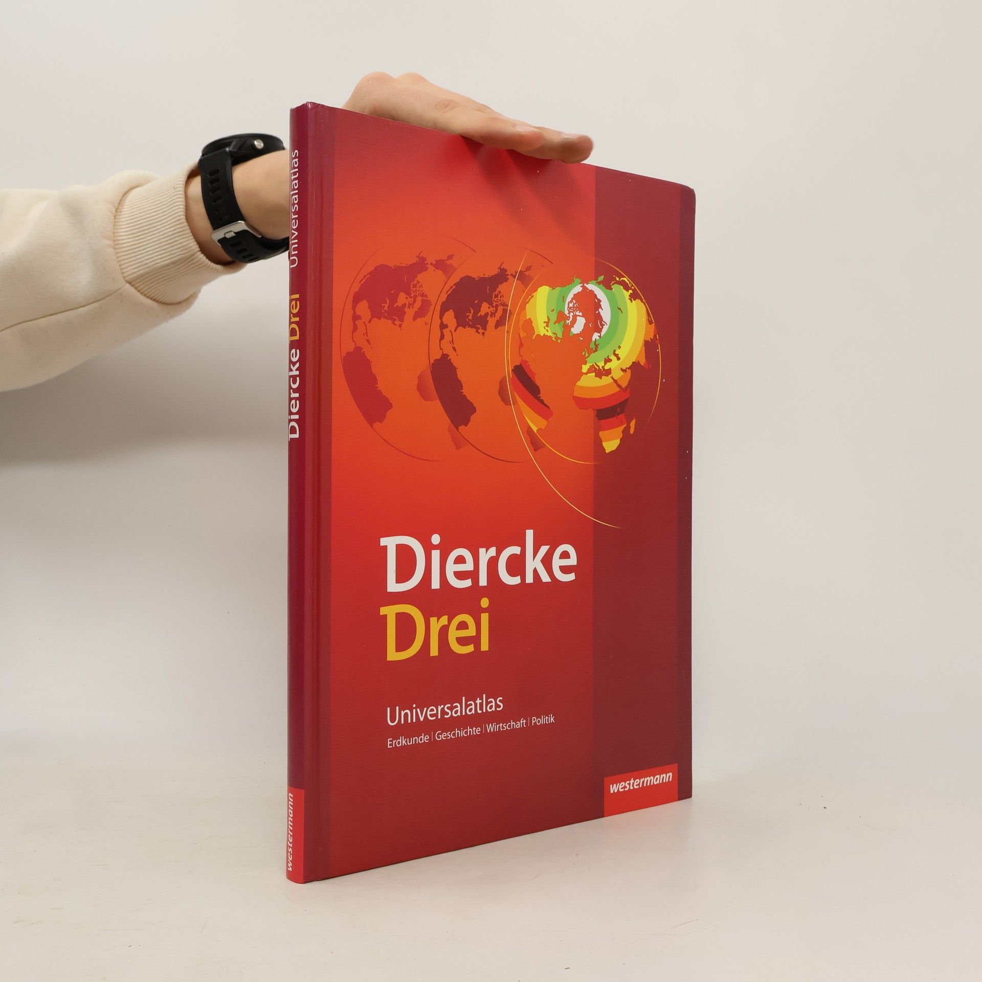 Autorenkollektiv Diercke Drei. Universalatlas