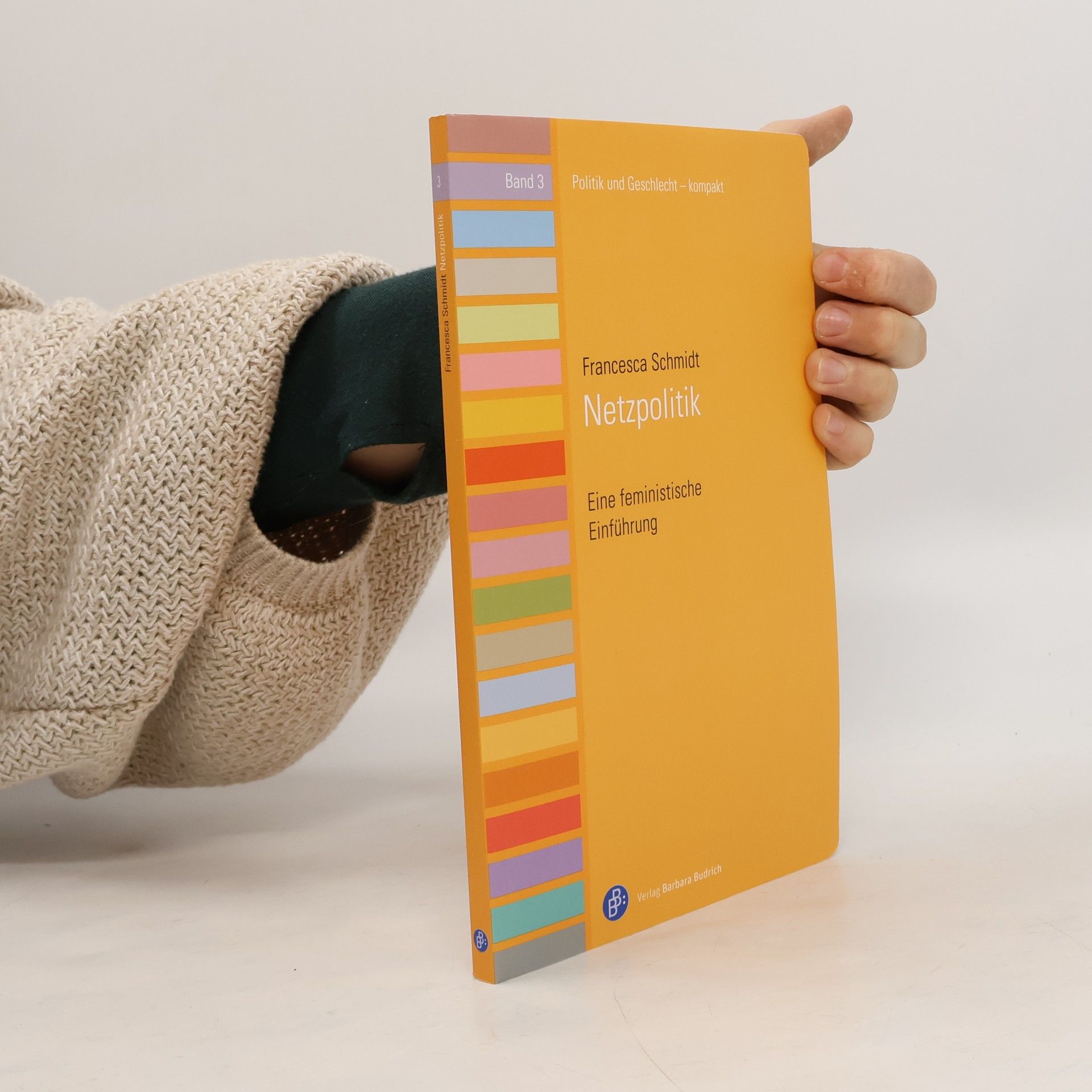 Francesca Schmidt Politik und Geschlecht - kompakt - 3: Netzpolitik