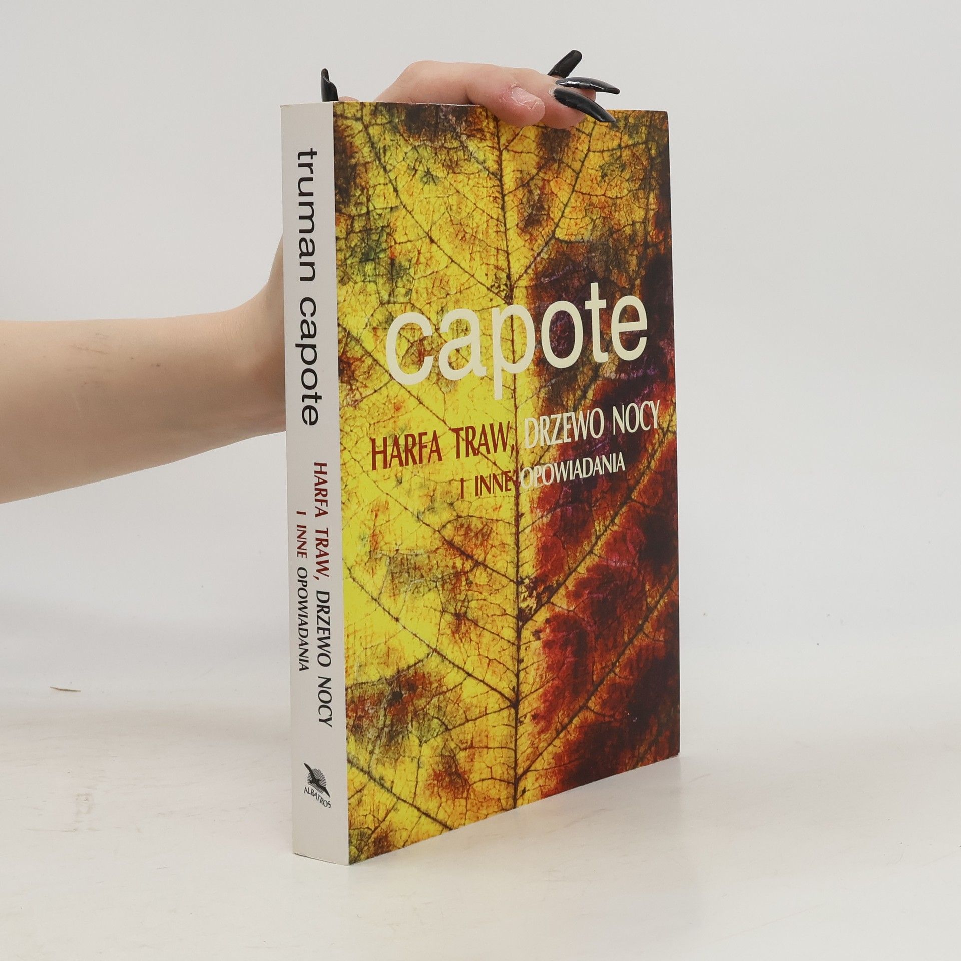 Truman Capote Harfa traw, Drzewo nocy i inne opowiadania