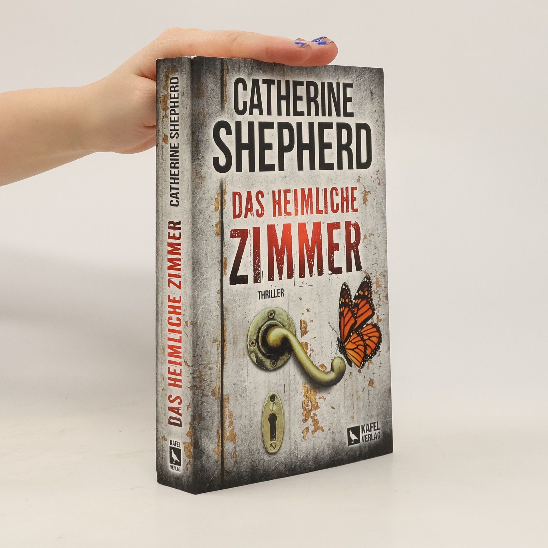 Catherine Shepherd Das heimliche Zimmer: Thriller