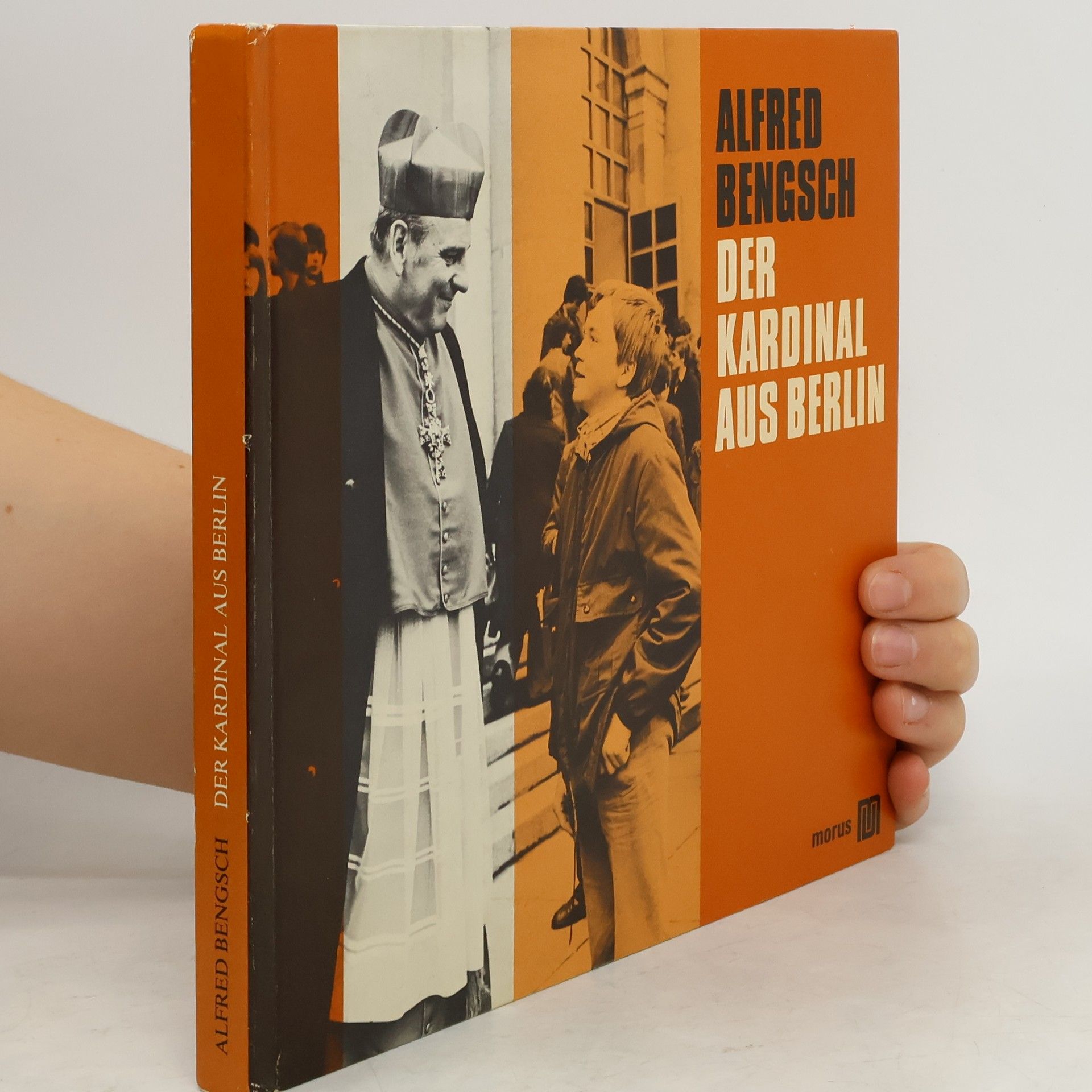 Collectif d'auteurs Alfred Bengsch, der Kardinal aus Berlin